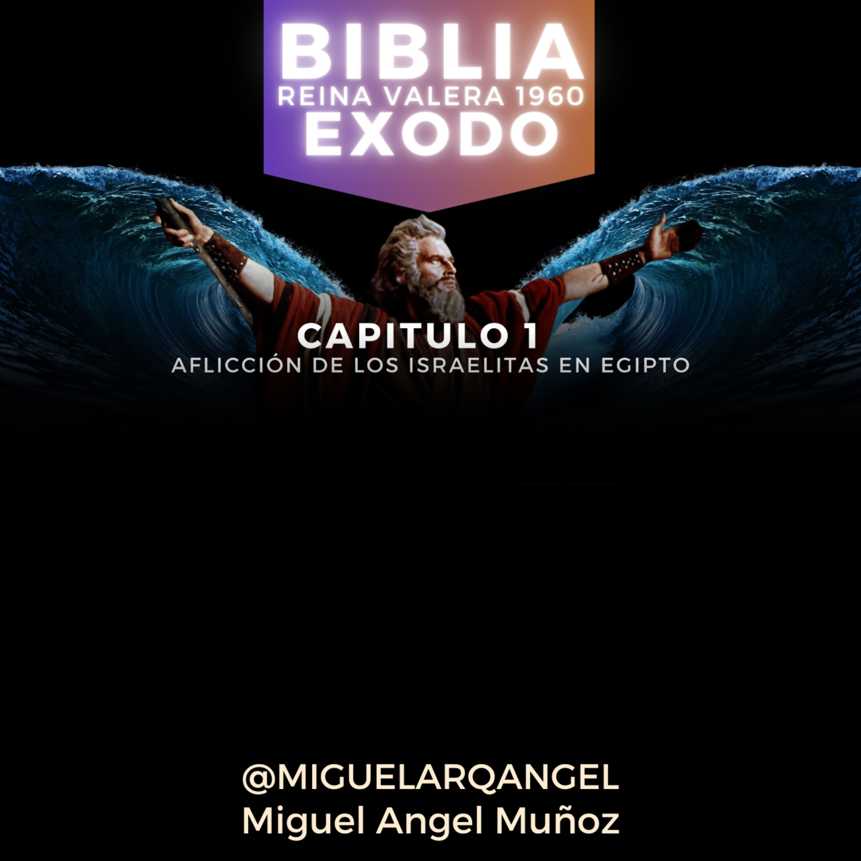 EXODO CAPITULO 1 - Reina Valera 1960 episode artwork