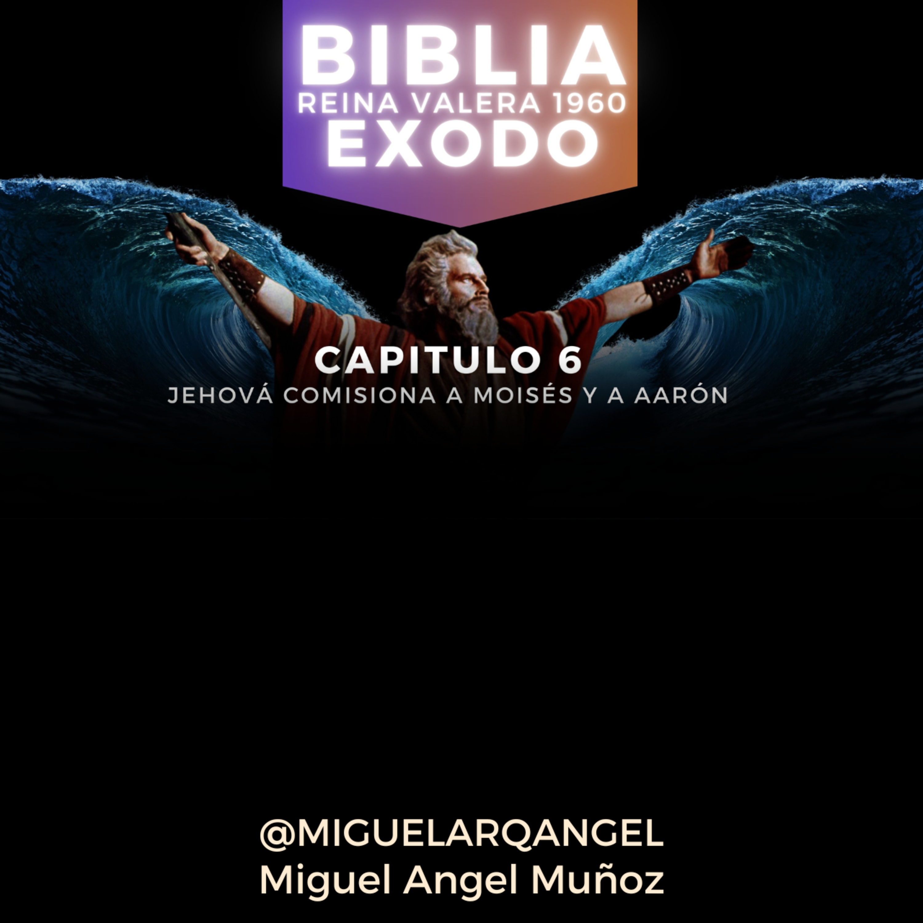 EXODO CAPITULO 6 - Reina Valera 1960 episode artwork