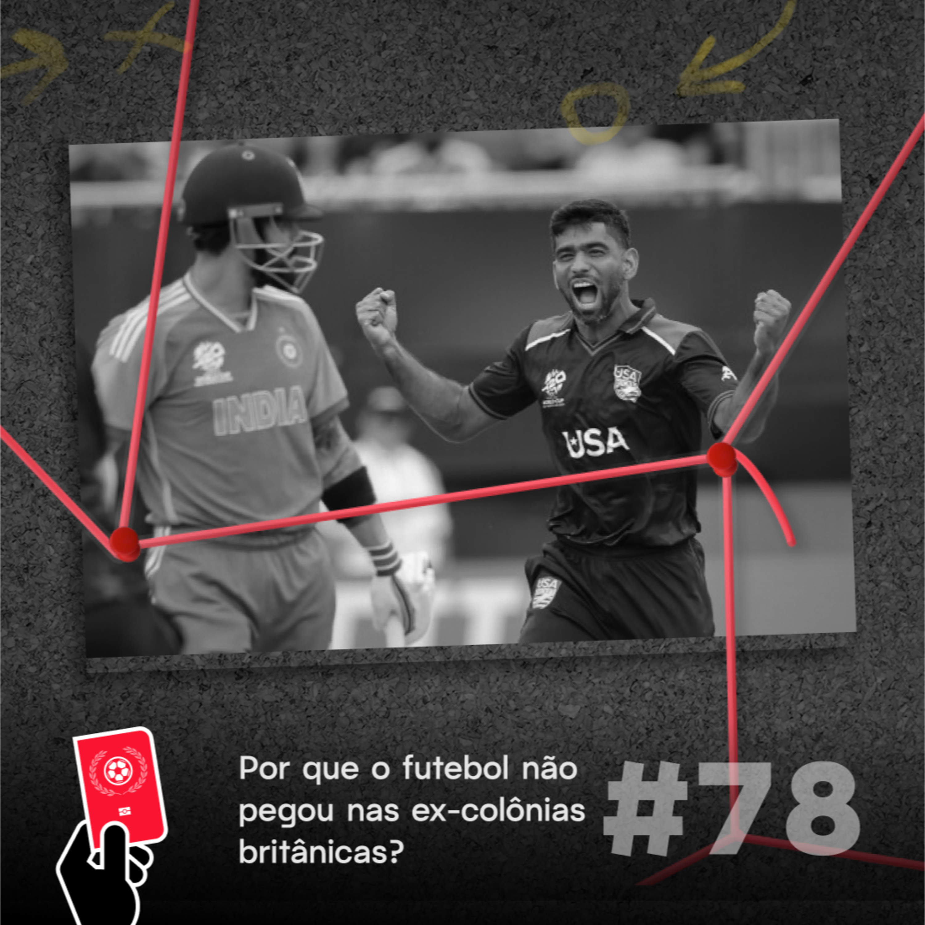 Por que o futebol não pegou nas colônias britânicas? - Copa Além da Copa #78 episode artwork