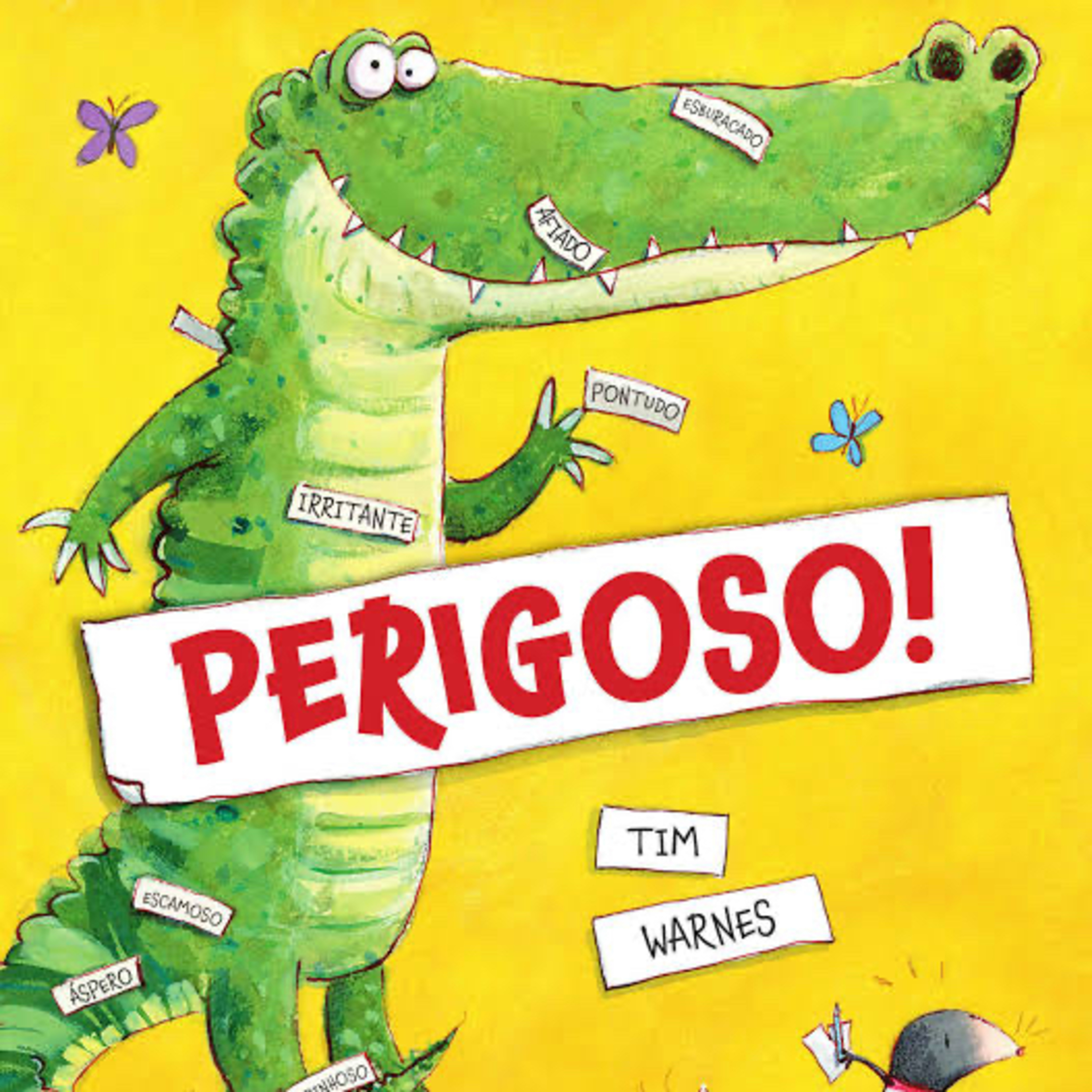 Perigoso! Tim Warnes - Ciranda Cultural