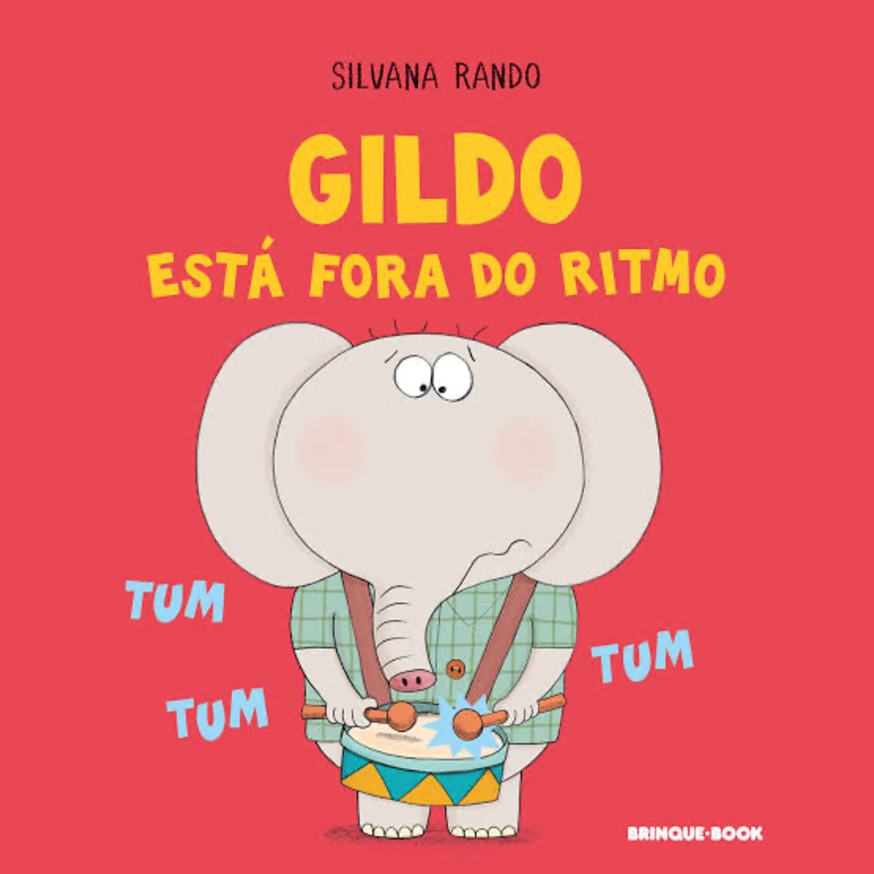 Gildo está fora do ritmo - Silvana Rando - Brinque-Book