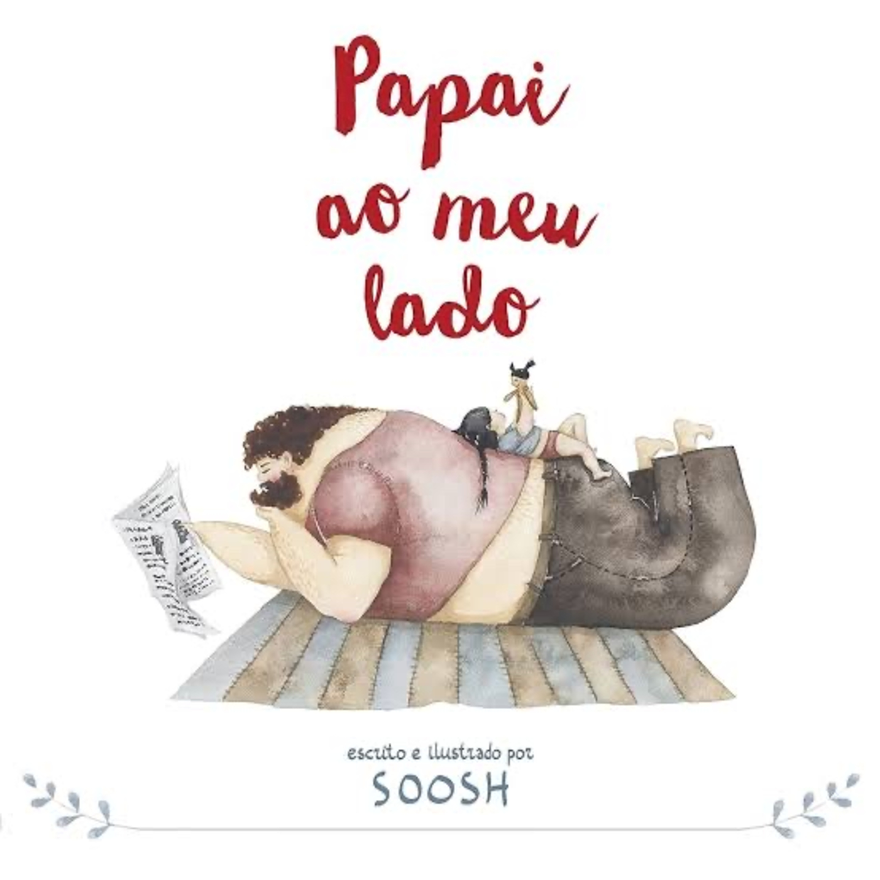 Papai ao meu lado - Soosh - Editora VR