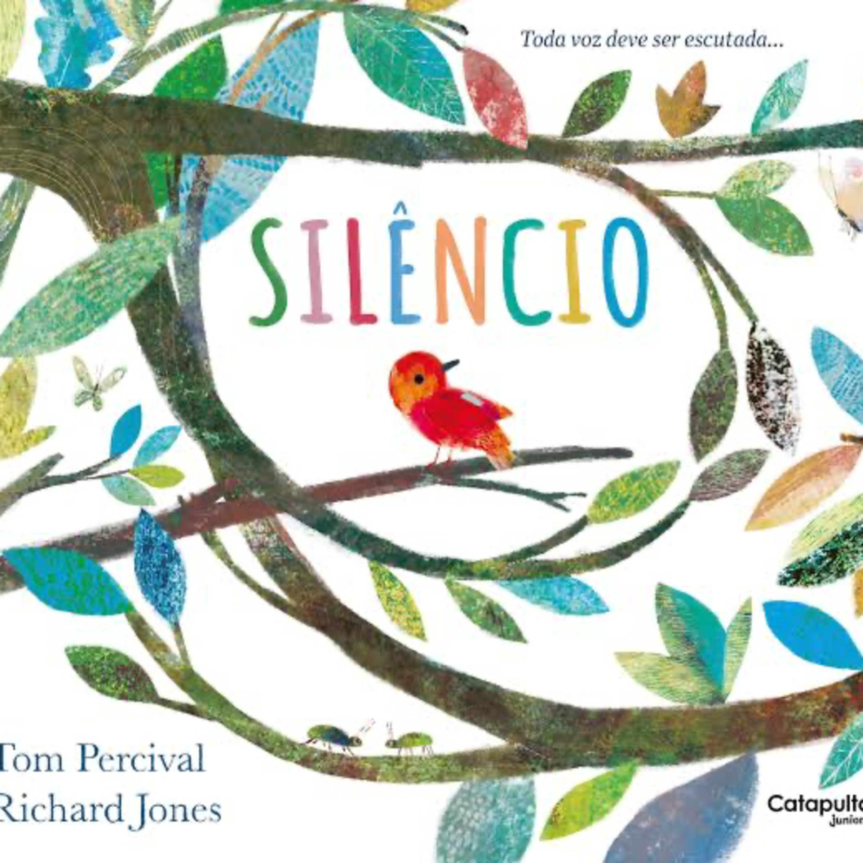 Silencio - Tom Percival & Richard Jones - Ed. Catapulta Junior