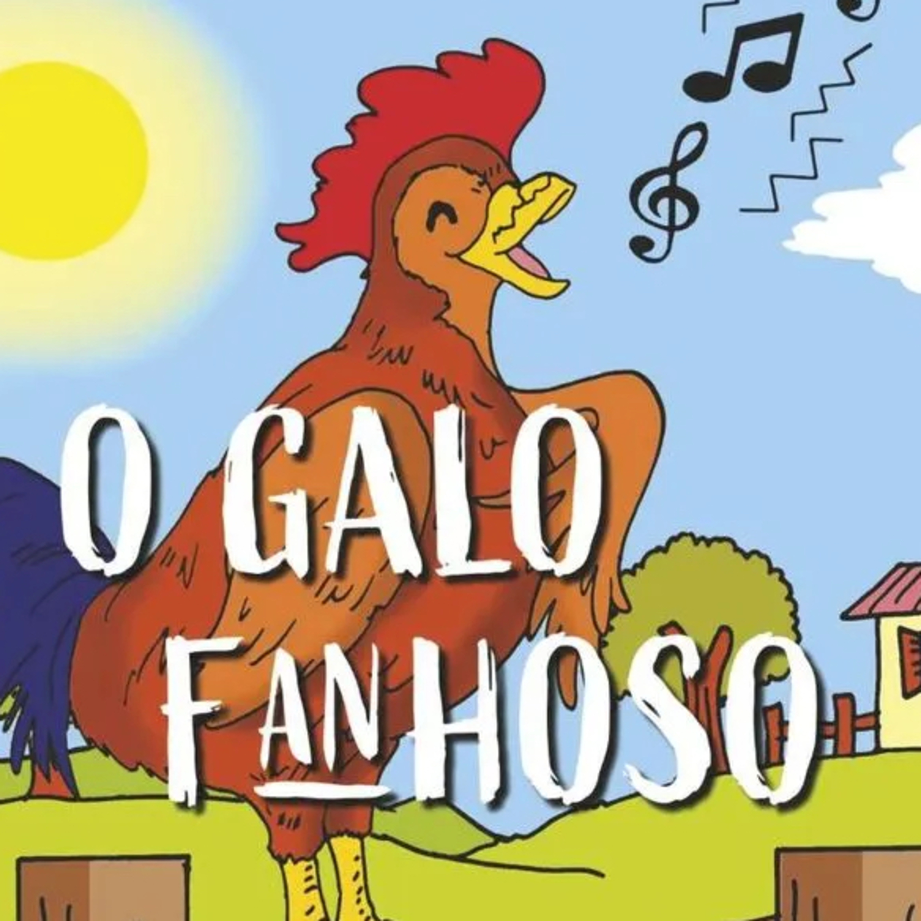 O galo fanhoso - Silvia Justo