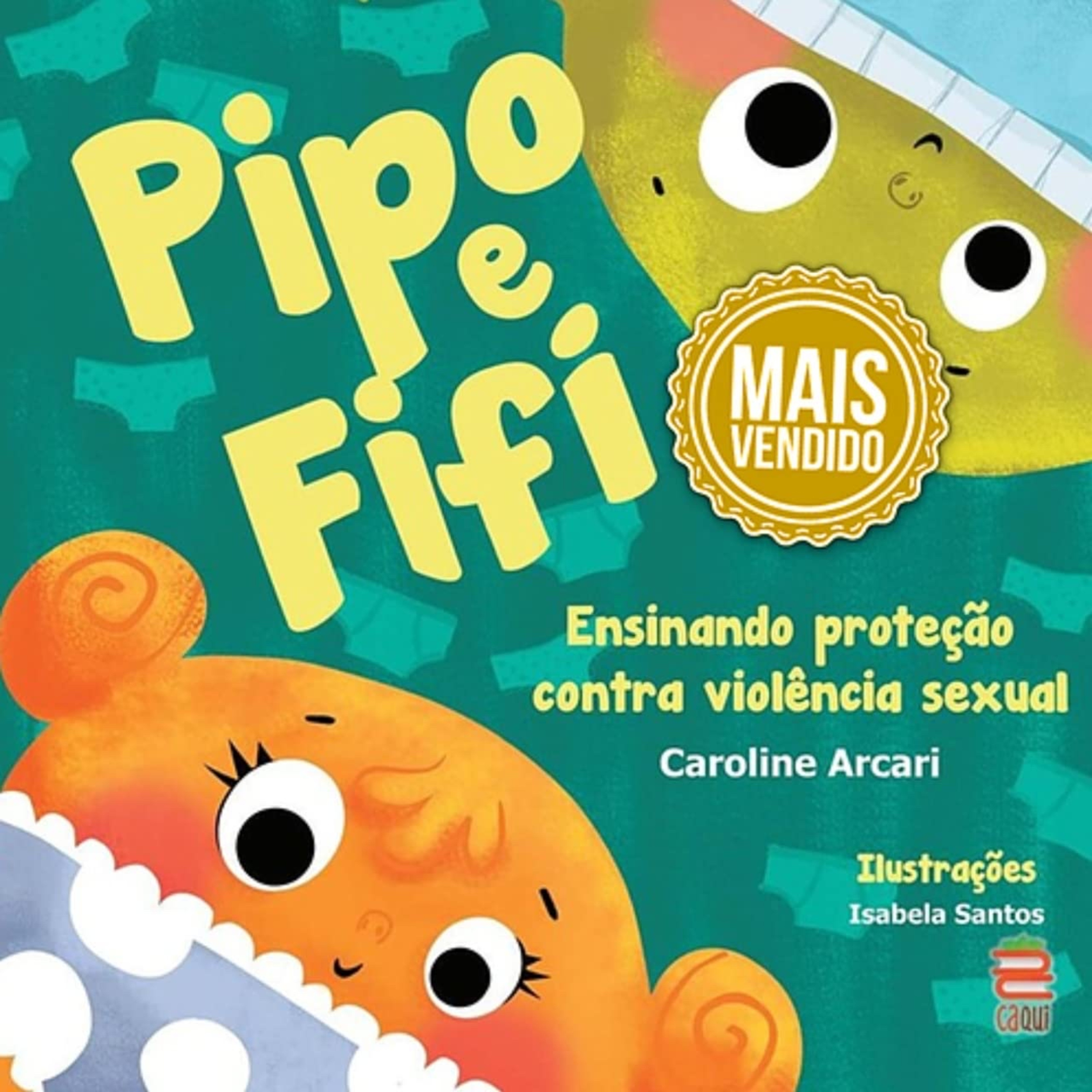 Pipo e Fifi - Caroline Arcari & Isabela Santos 