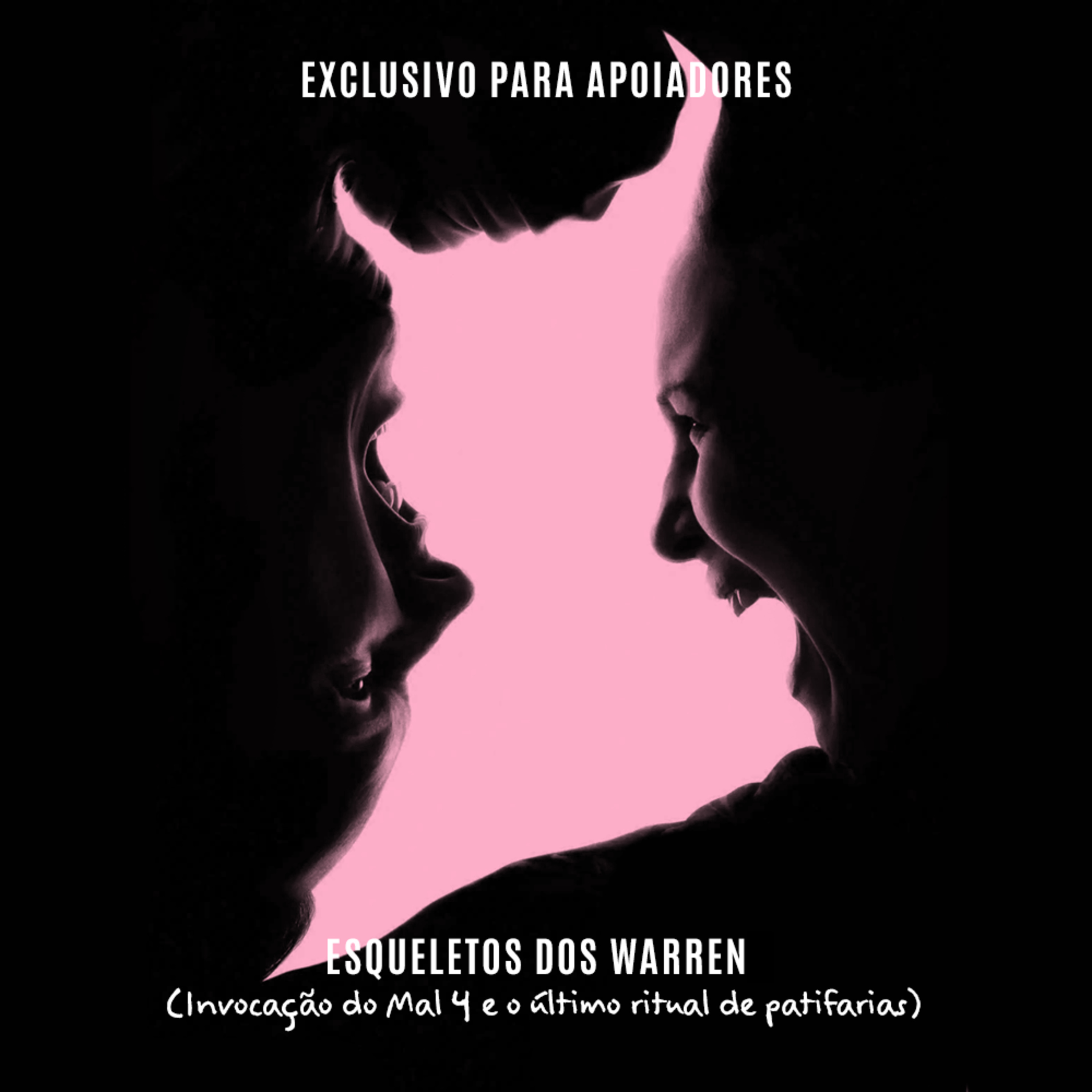 Esqueletos dos Warren (EXCLUSIVO PARA APOIADORES)