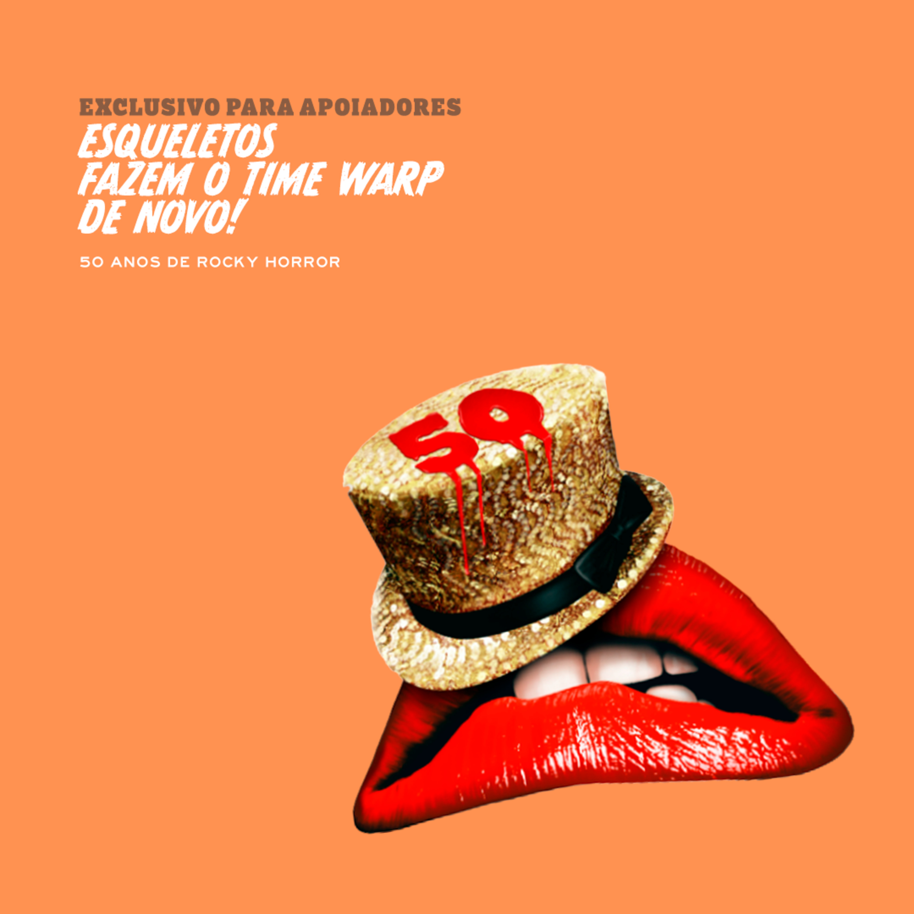 Esqueletos fazem o Time Warp de novo! (50 ANOS DE ROCKY HORROR: EXCLUSIVO PARA APOIADORES))