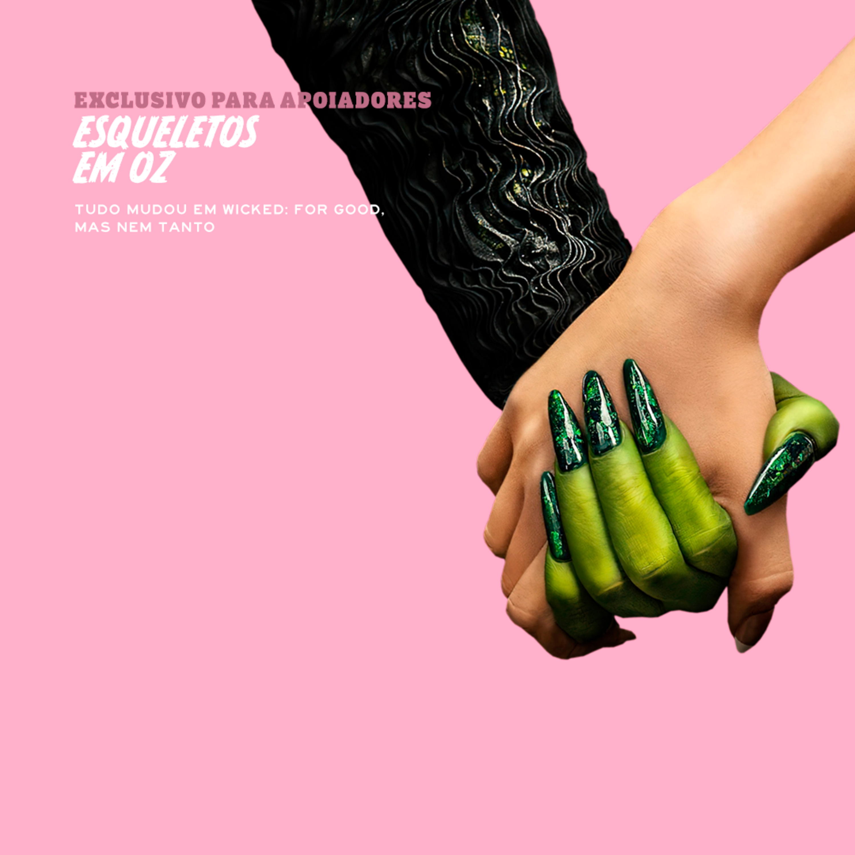 Esqueletos em Oz (EXCLUSIVO PARA APOIADORES)