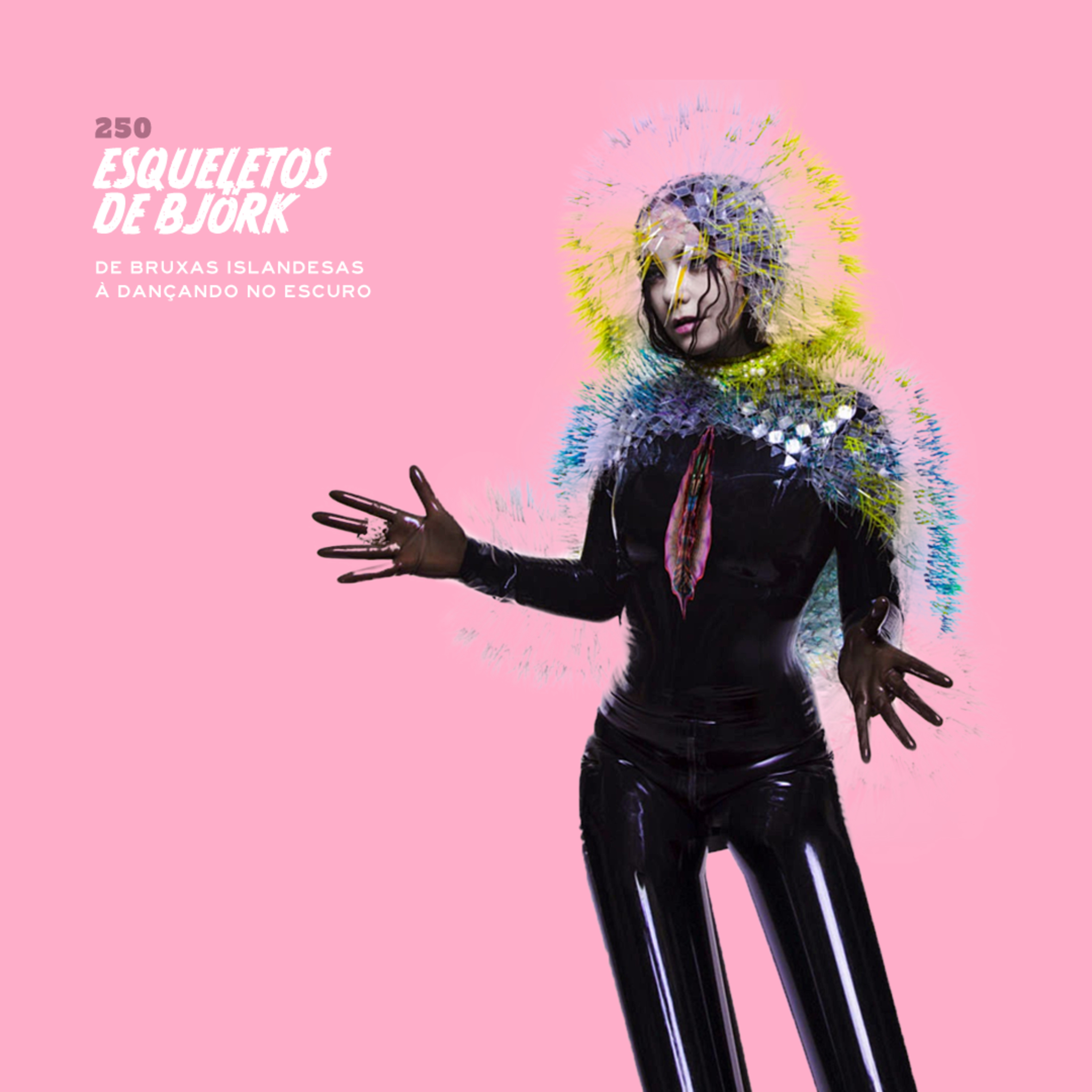 250. Esqueletos da Bjork (de bruxas islandesas a Dançando no Escuro)