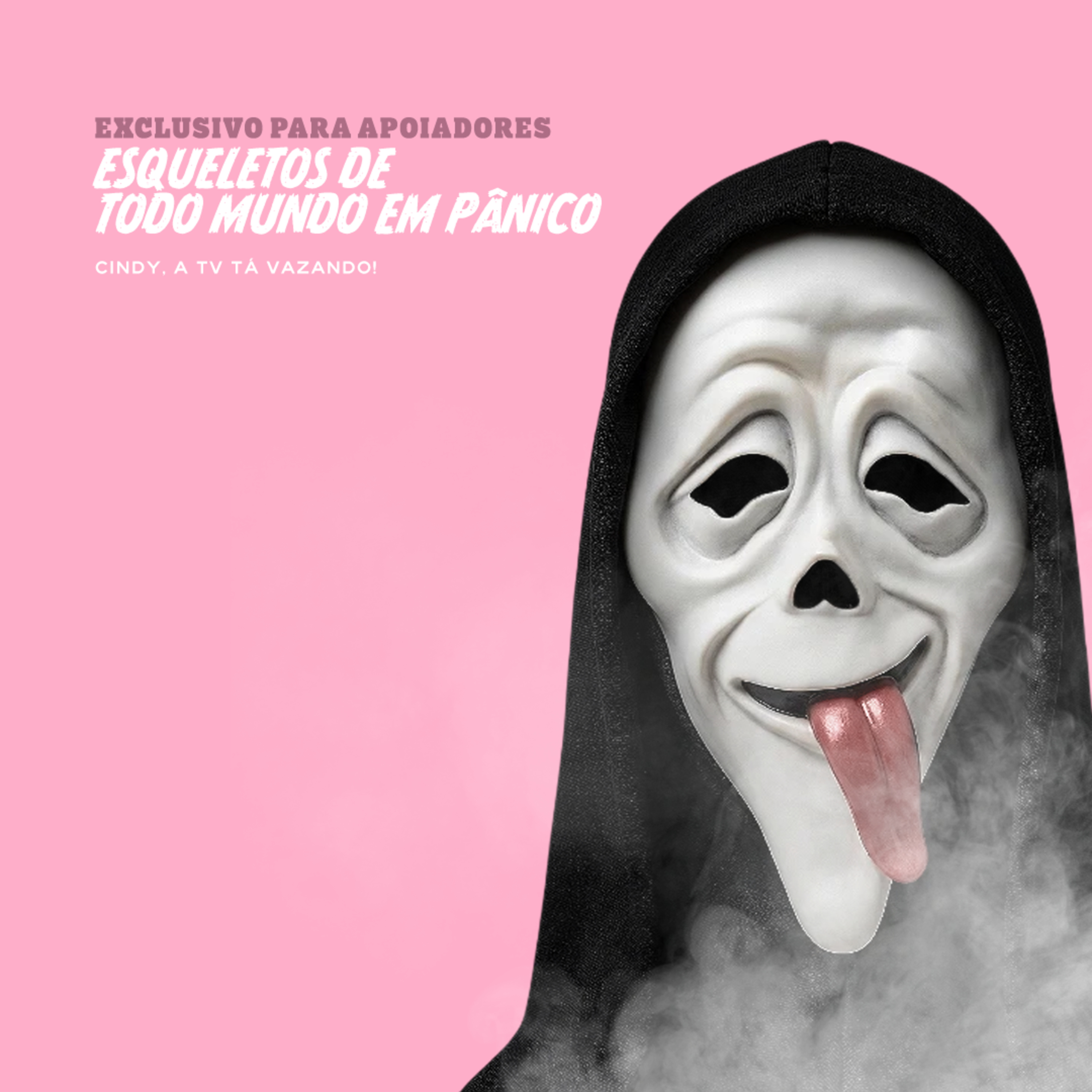 Esqueletos de Todo Mundo em Pânico (EXCLUSIVO PARA APOIADORES) episode artwork
