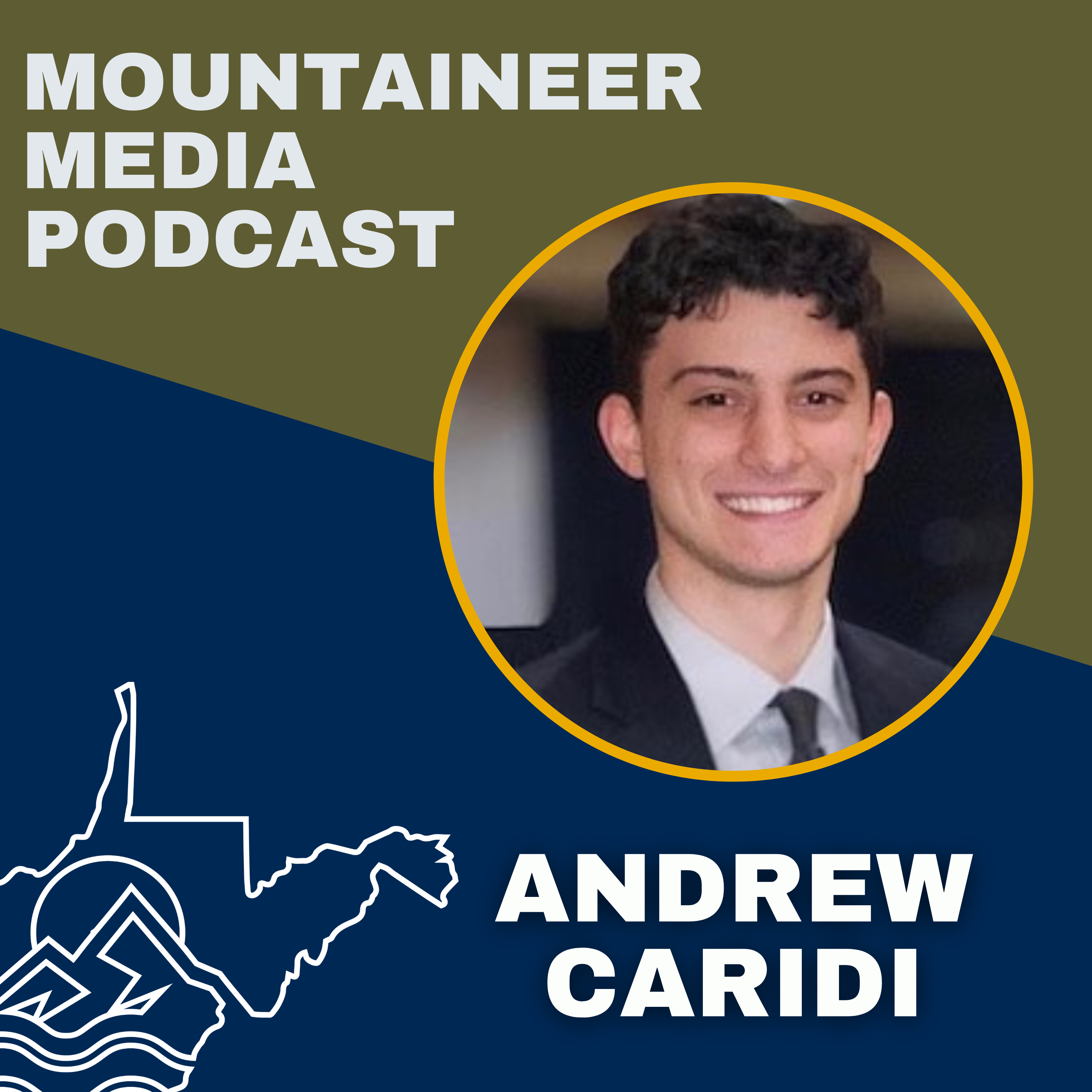#140 — Andrew Caridi: WVU Athletics, working with his father, coaching conundrums, differences between TV and radio