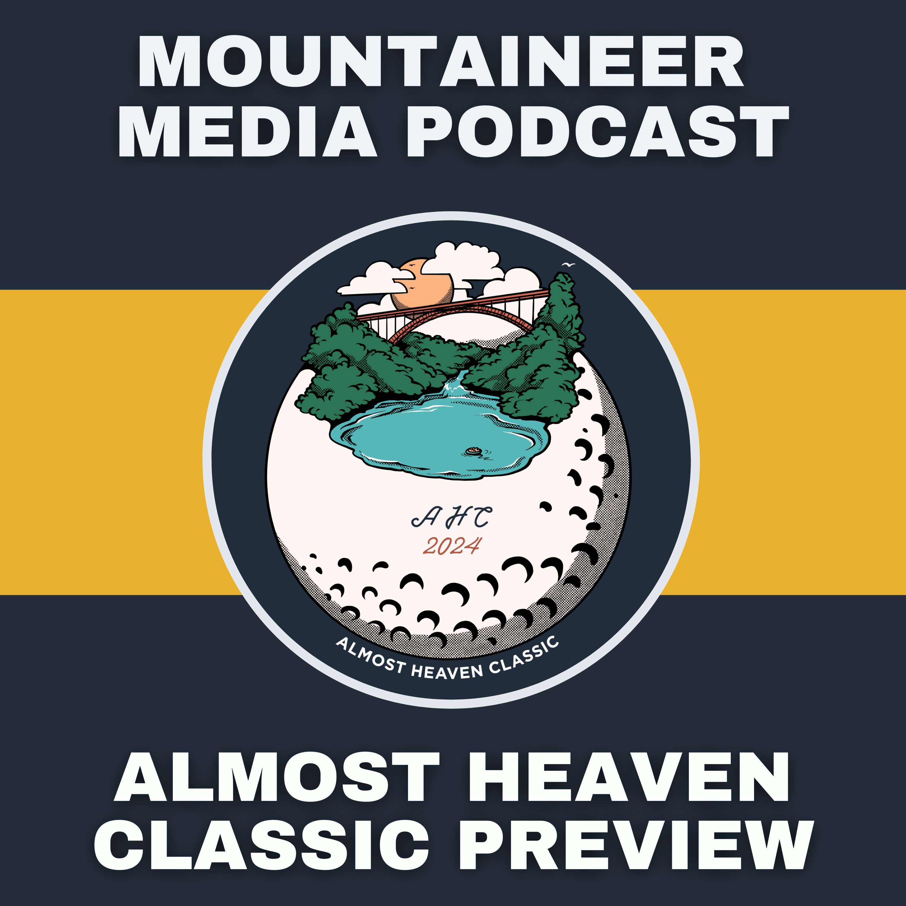#149 — CJ and Cooper preview the Almost Heaven Classic