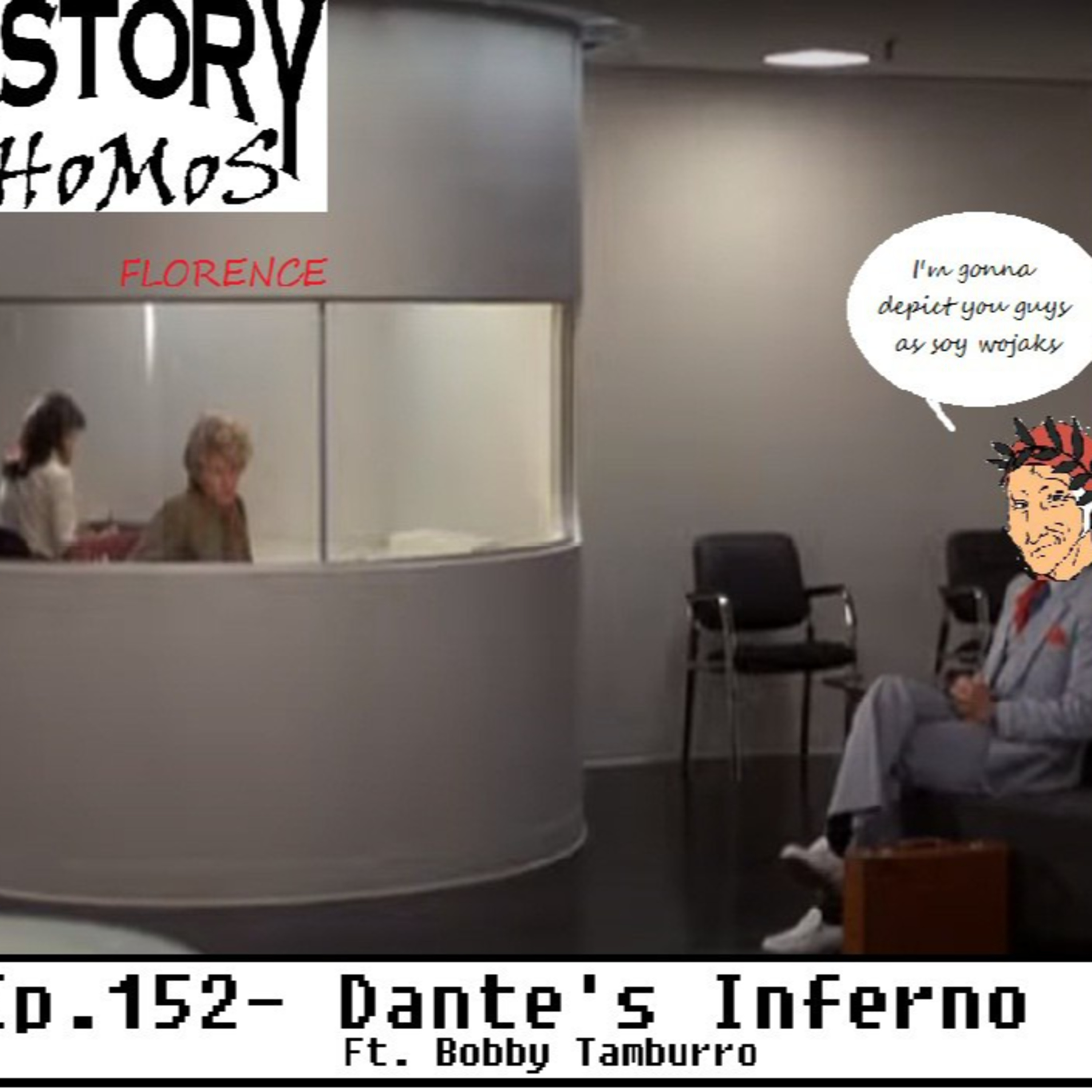 Ep. 152 - Dante's Inferno ft. Bobby Tamburro