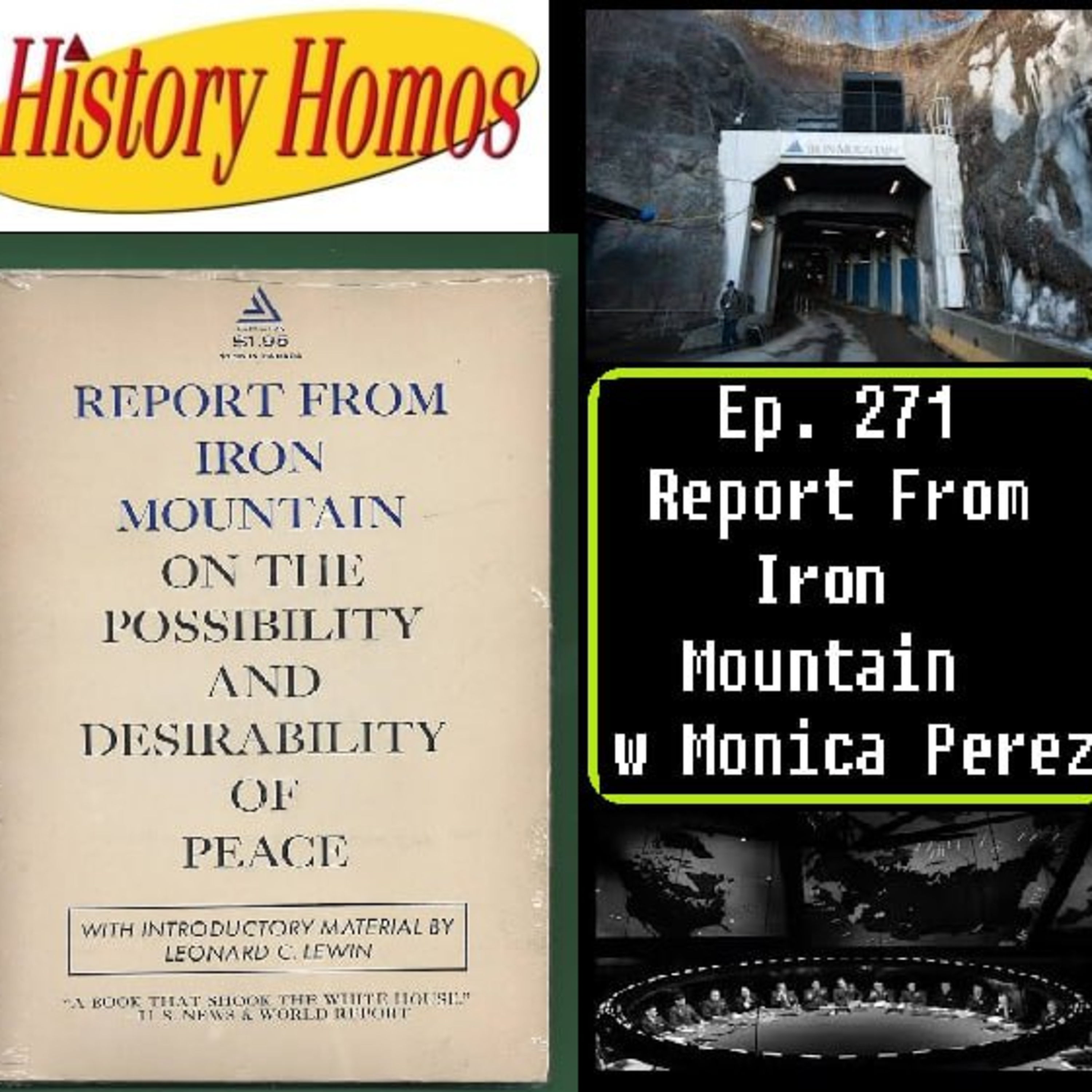 Ep. 271 - Report from Iron Mountain w Monica Perez