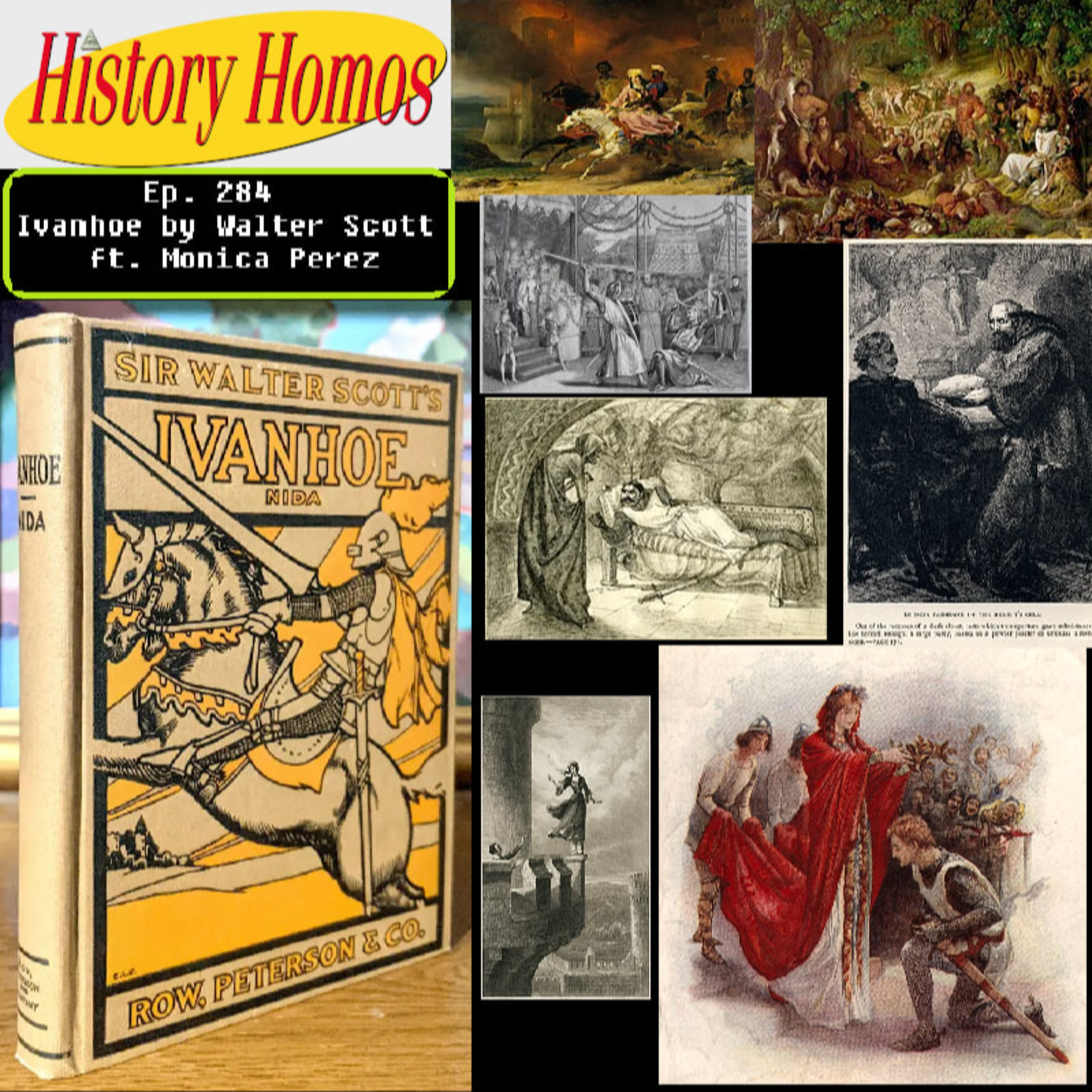Ep. 284 - Ivanhoe by Walter Scott ft. Monica Perez