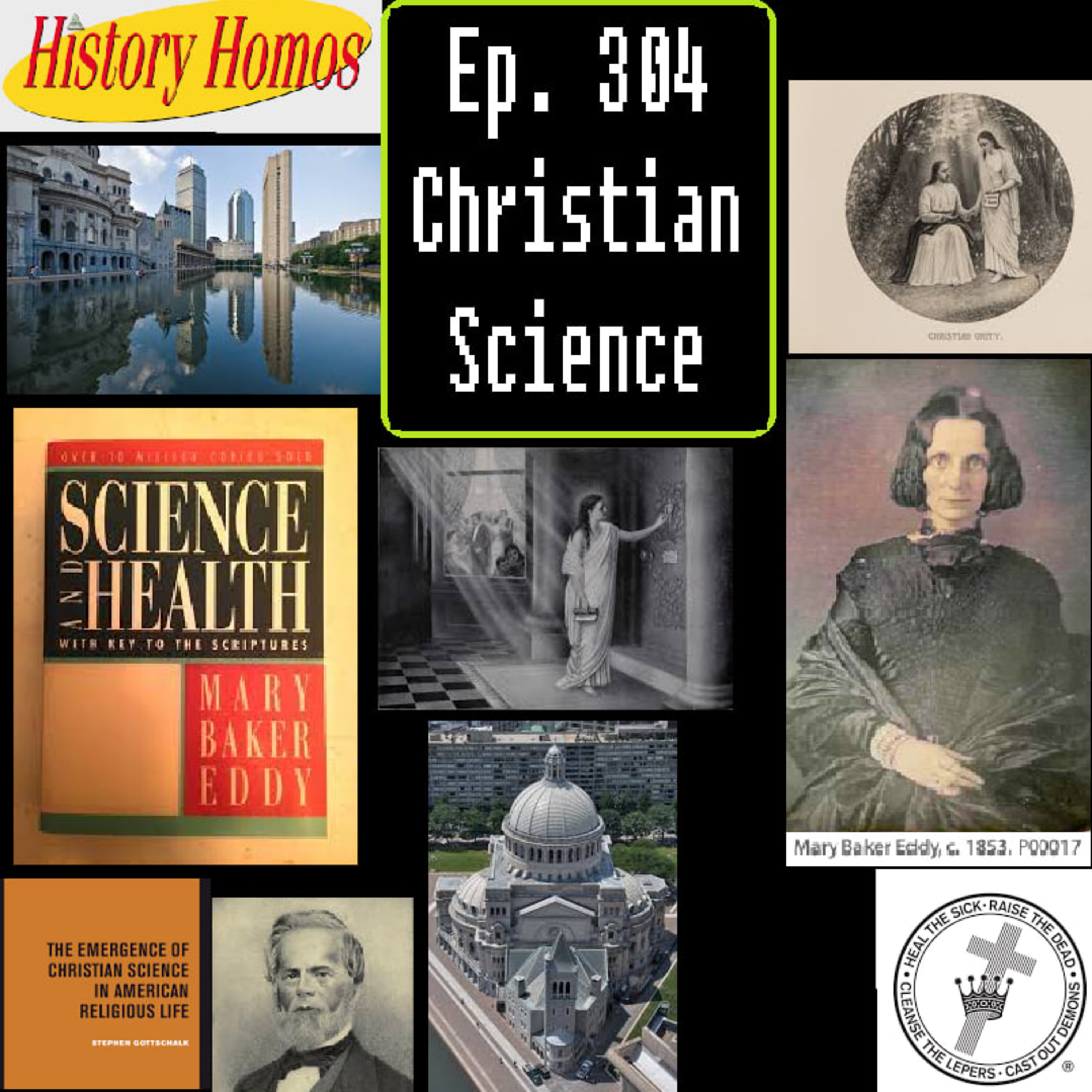 Ep. 304 - Christian Science