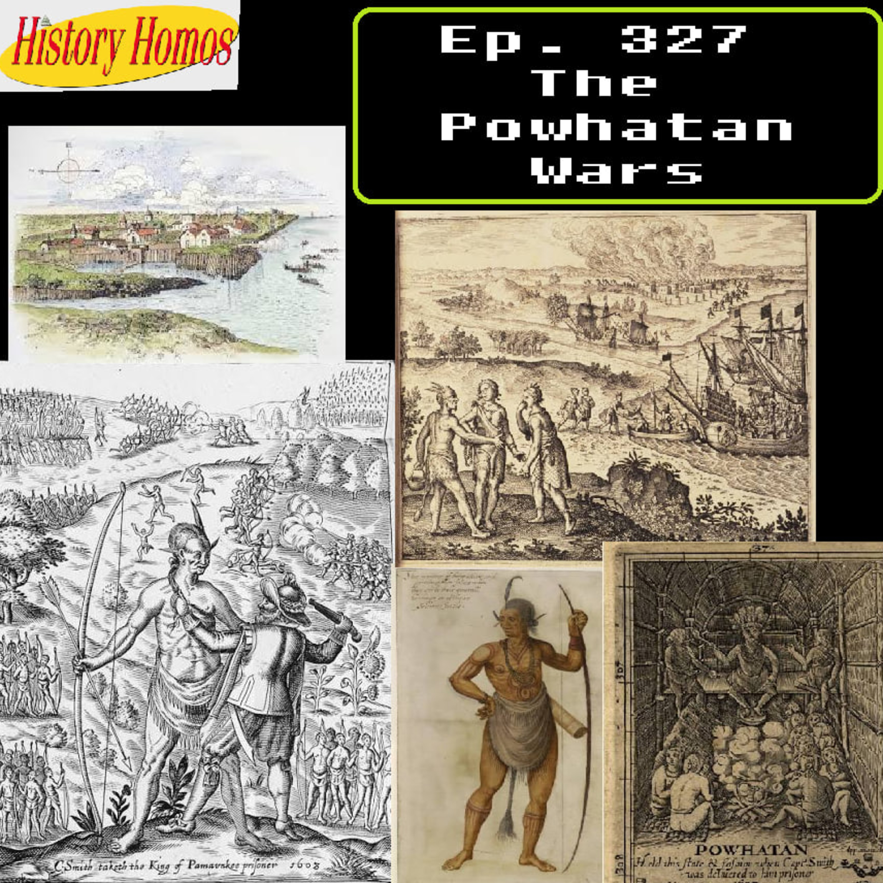 Ep. 327 - The Powhatan Wars episode artwork