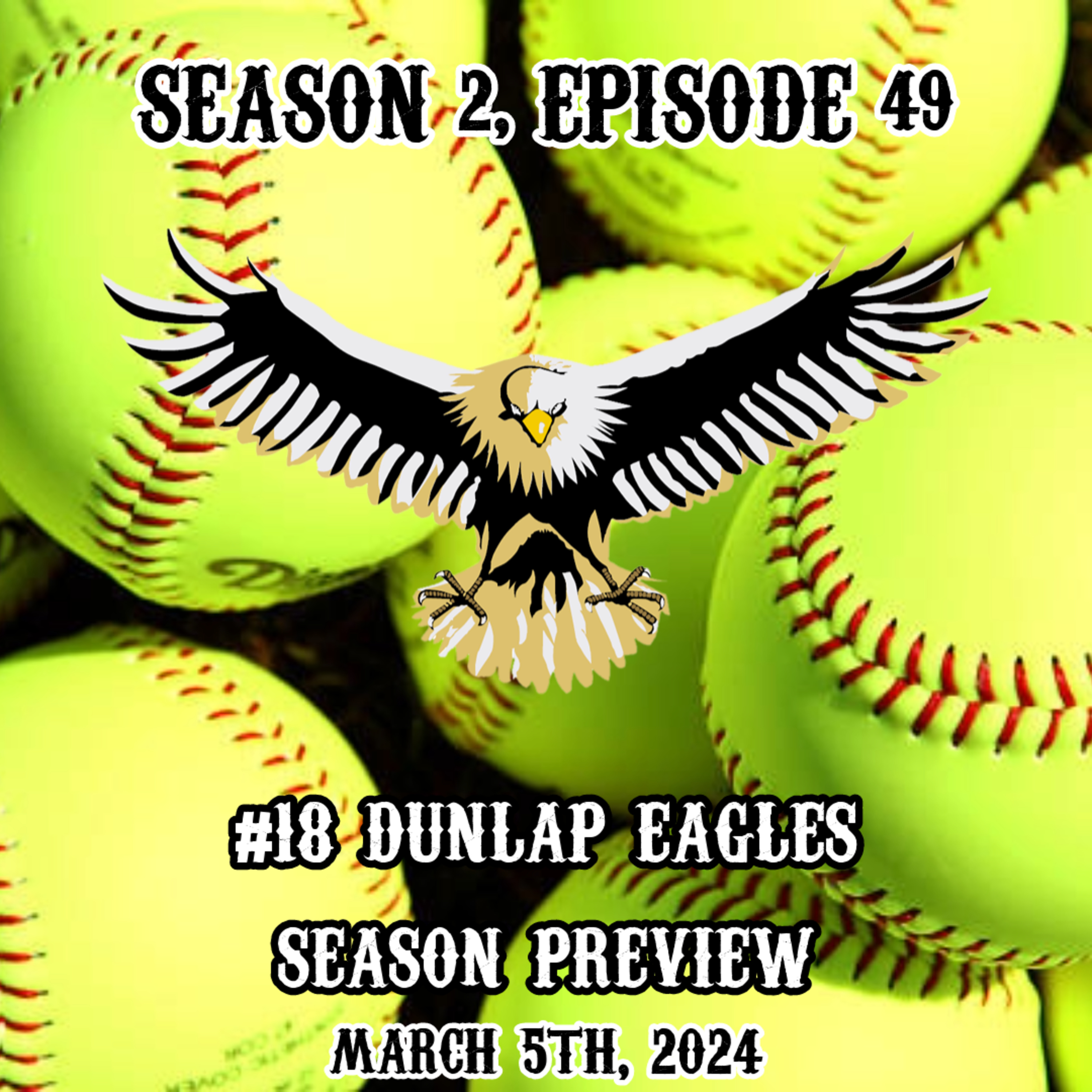 S2, E49: 2024 Dunlap Eagles Preview episode artwork