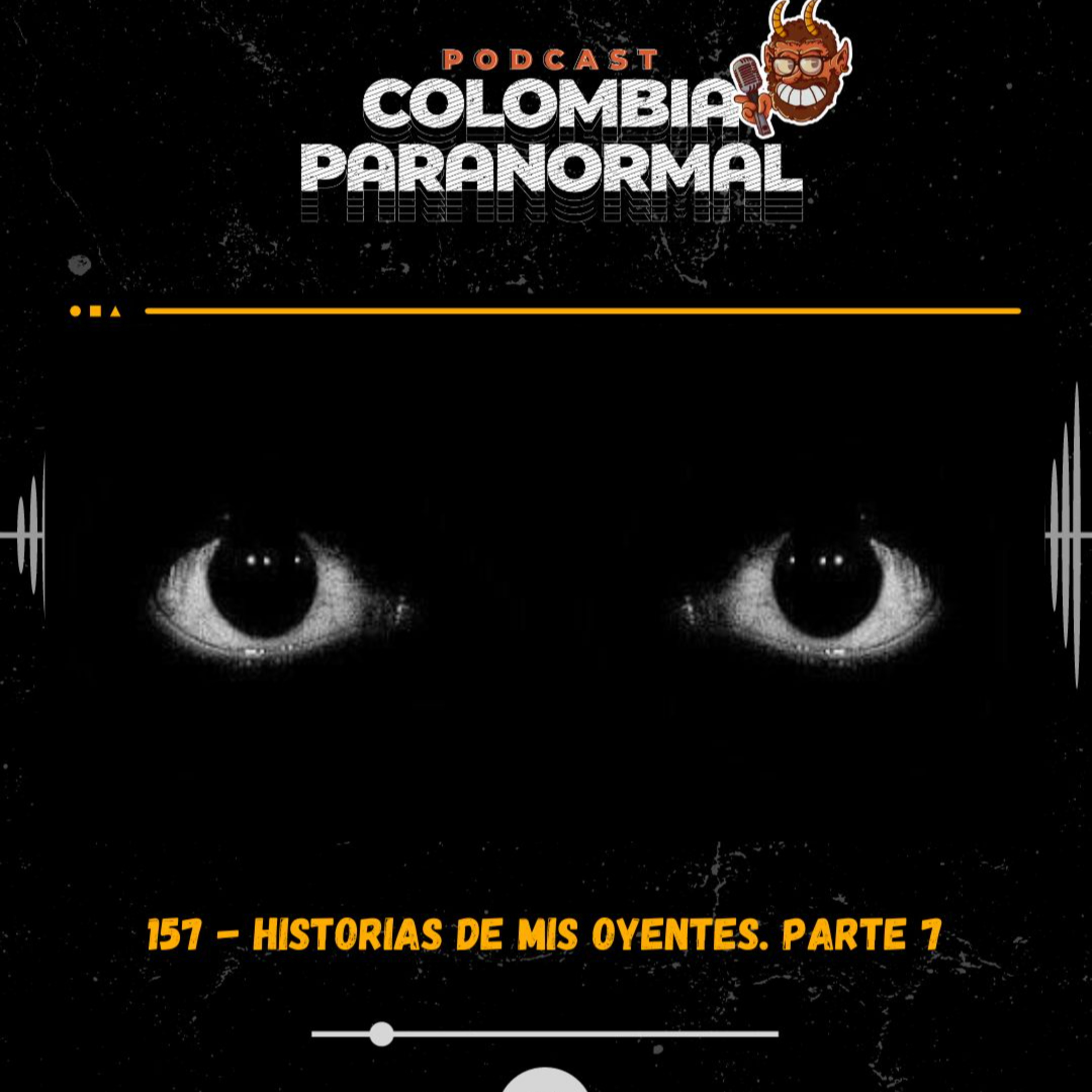 157 - Historias de mis oyentes. Parte 7