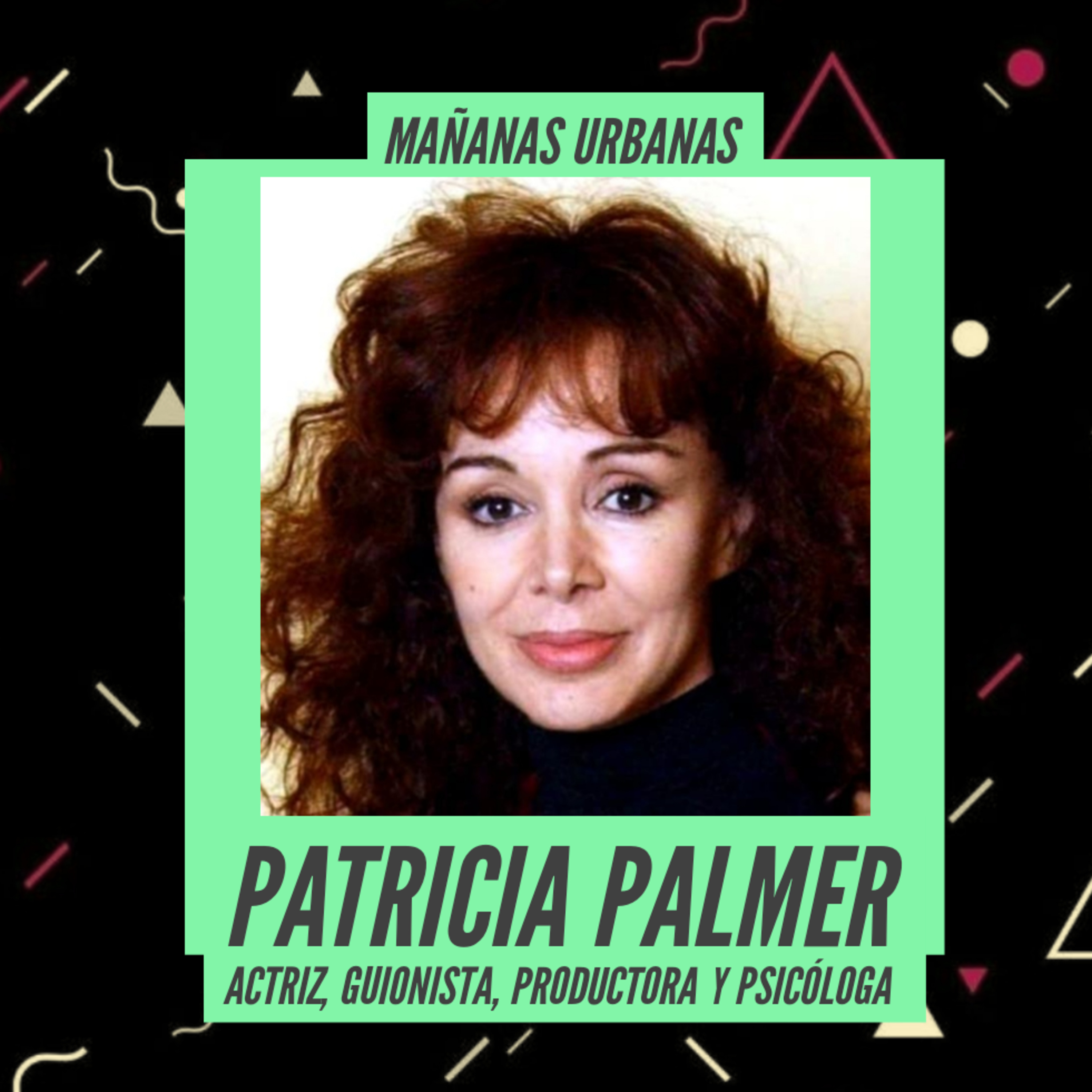 Patricia Palmer en Mañanas Urbanas  episode artwork