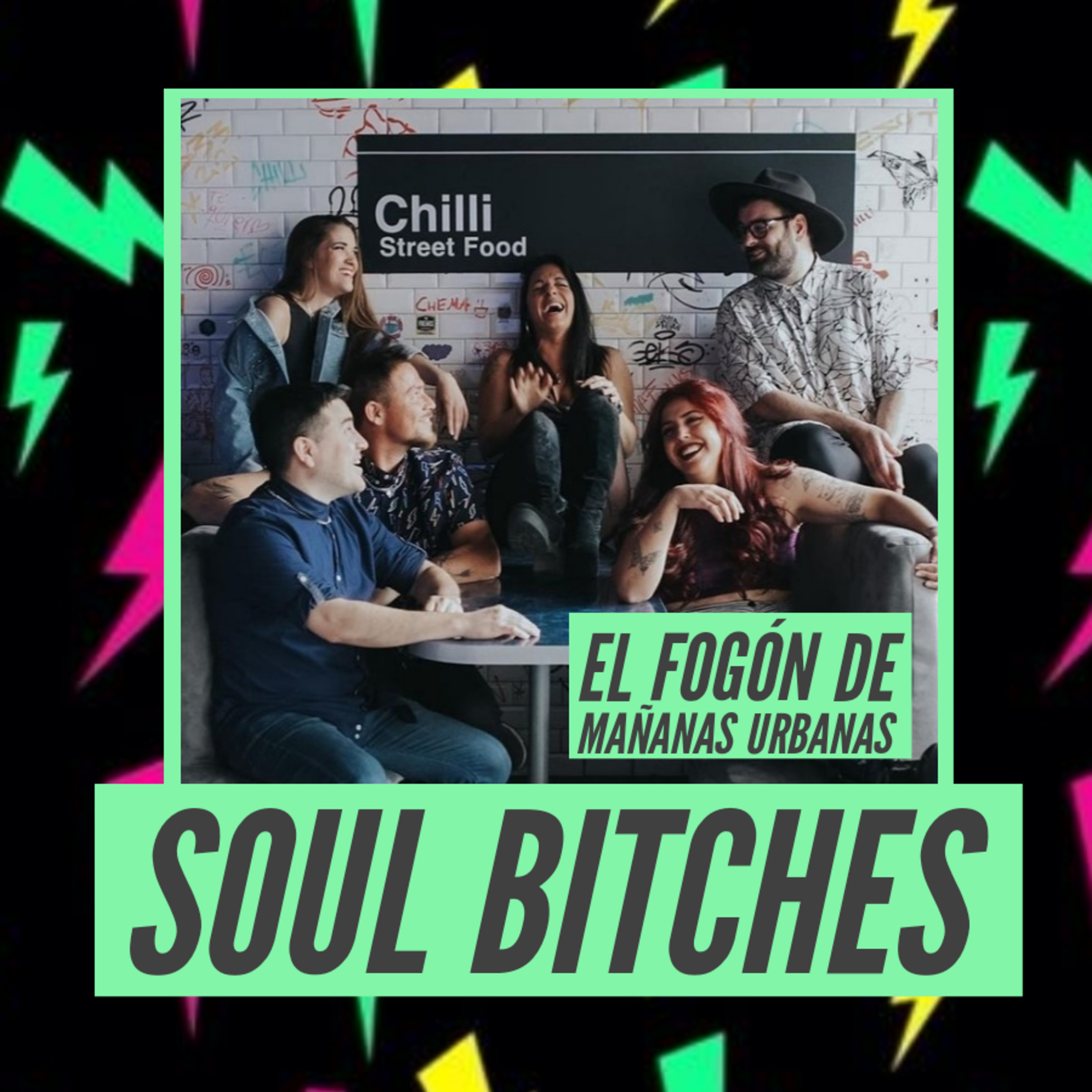 El Fogón De Mañanas Urbanas - Soul Bitches 