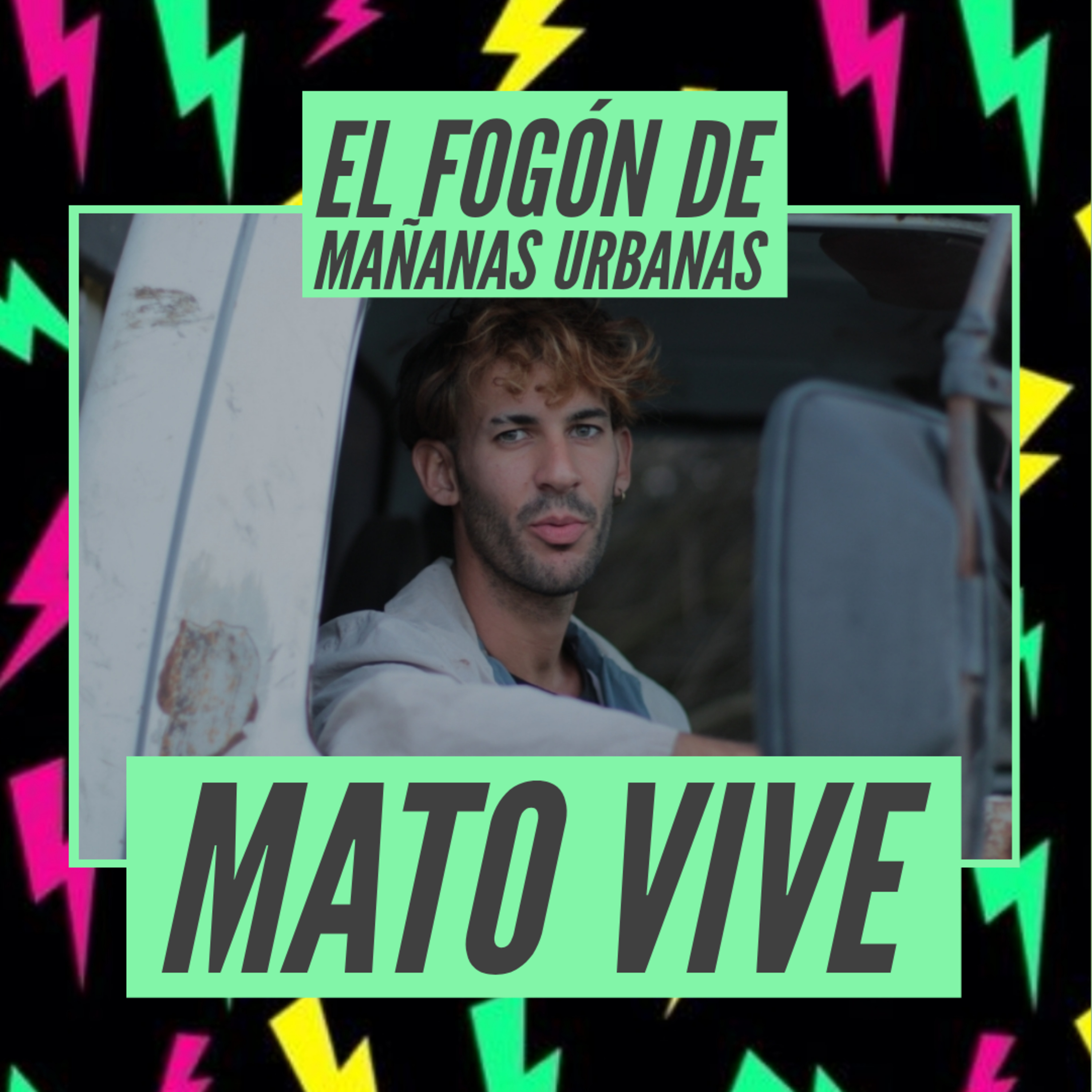 El Fogón De Mañanas Urbanas - Mato Vive