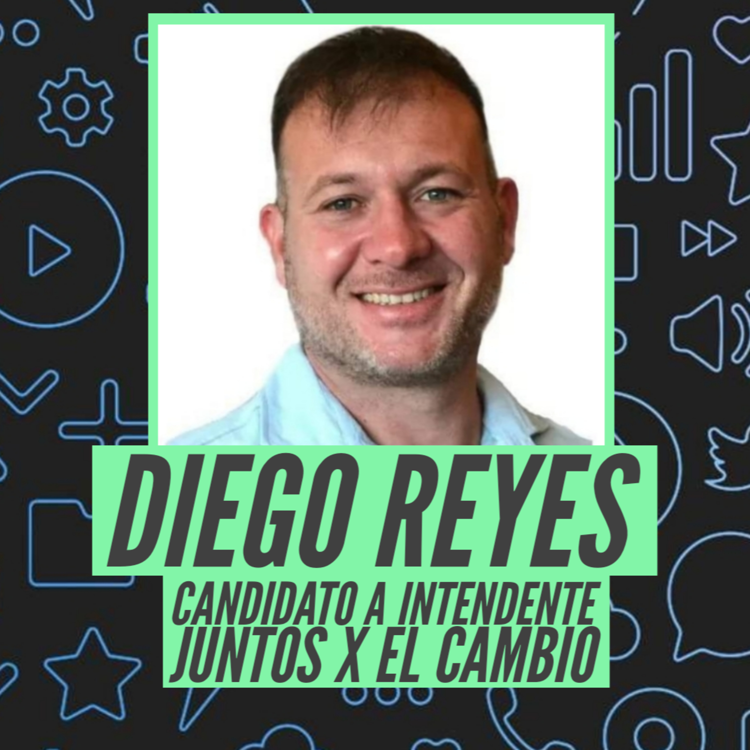 Diego Reyes - Candidato a Intendente - JXC