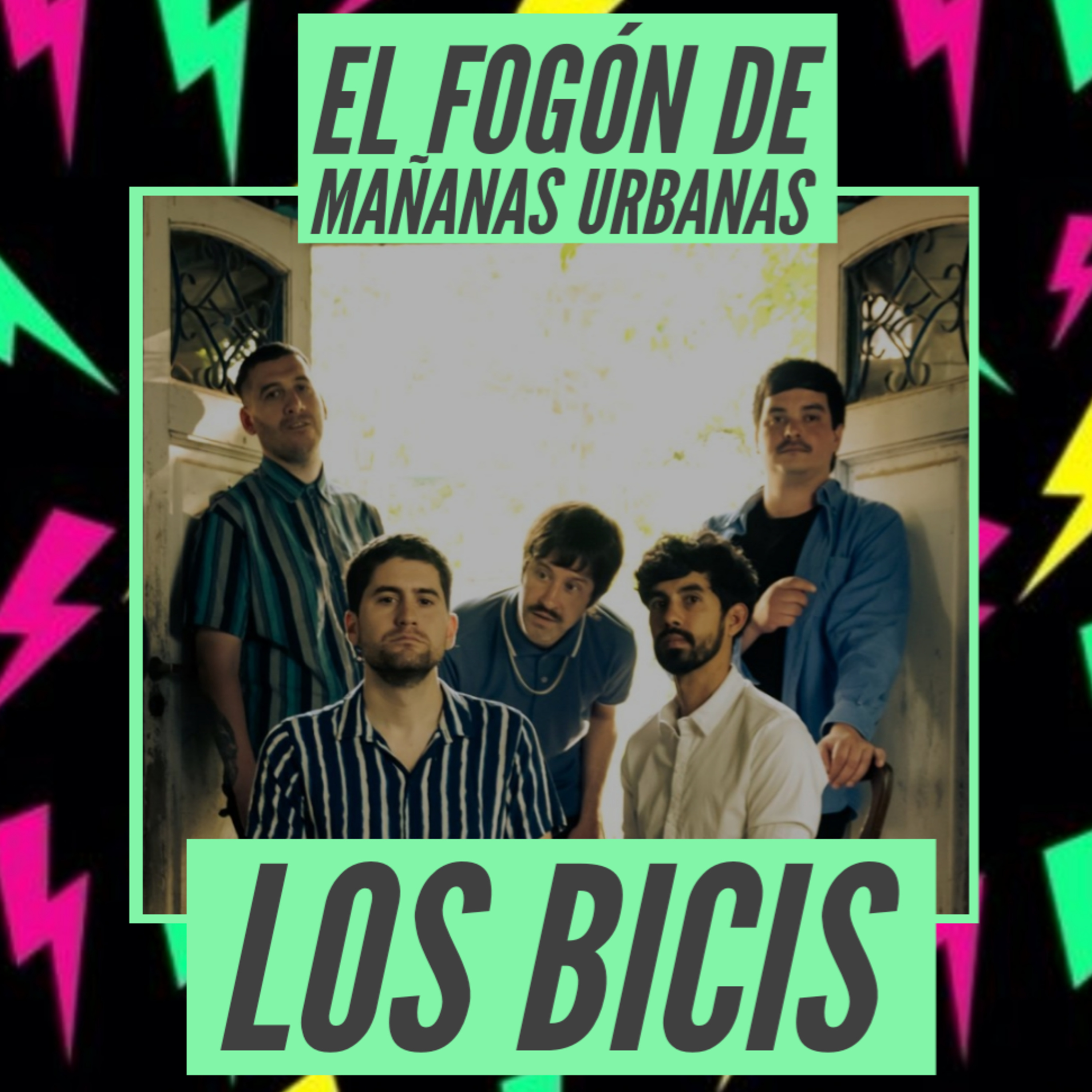 El Fogón De Mañanas Urbanas - Los Bicis episode artwork
