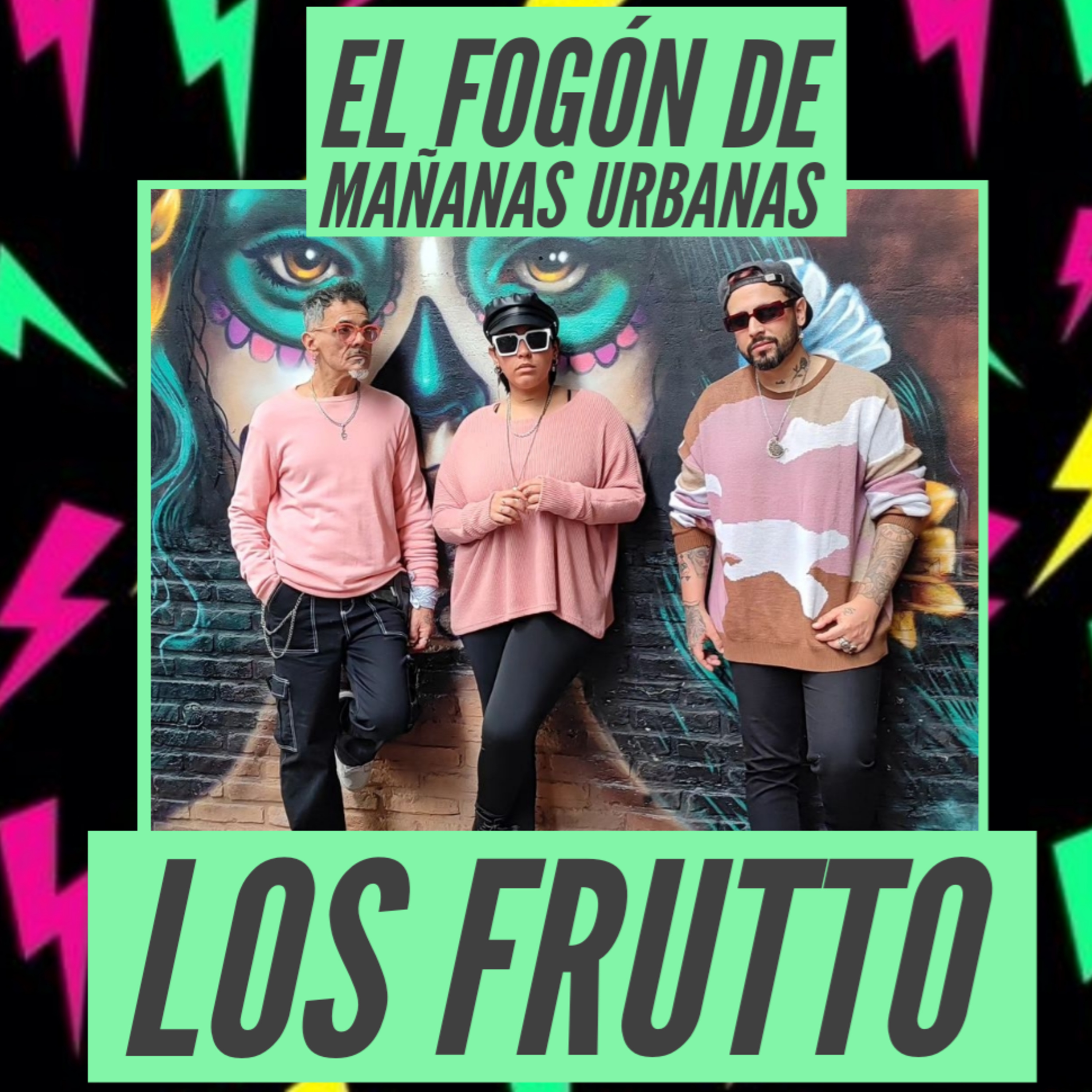 El Fogón De Mañanas Urbanas - Los Frutto