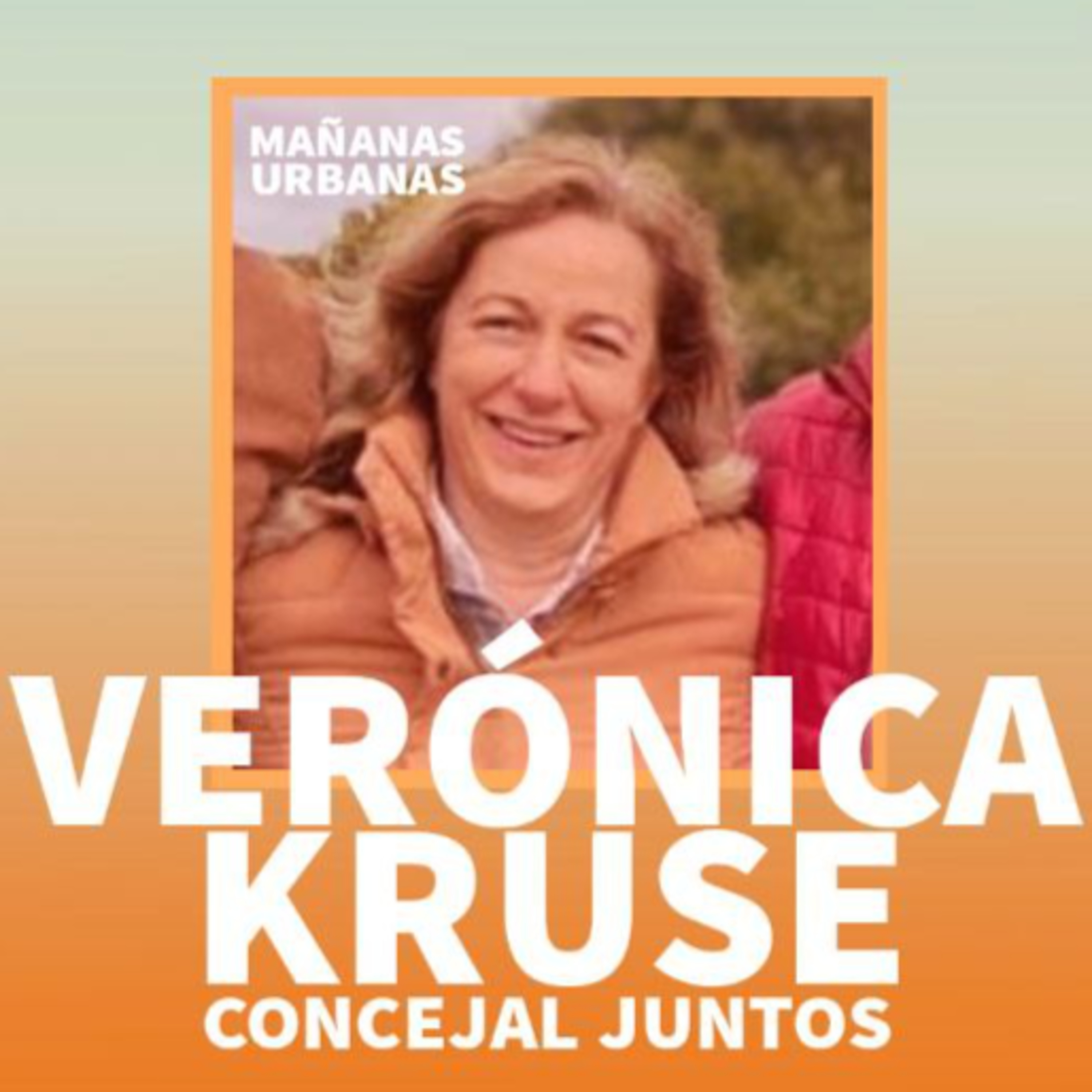 #MañanasUrbanas - Verónica Kruse - Concejal Juntos  episode artwork