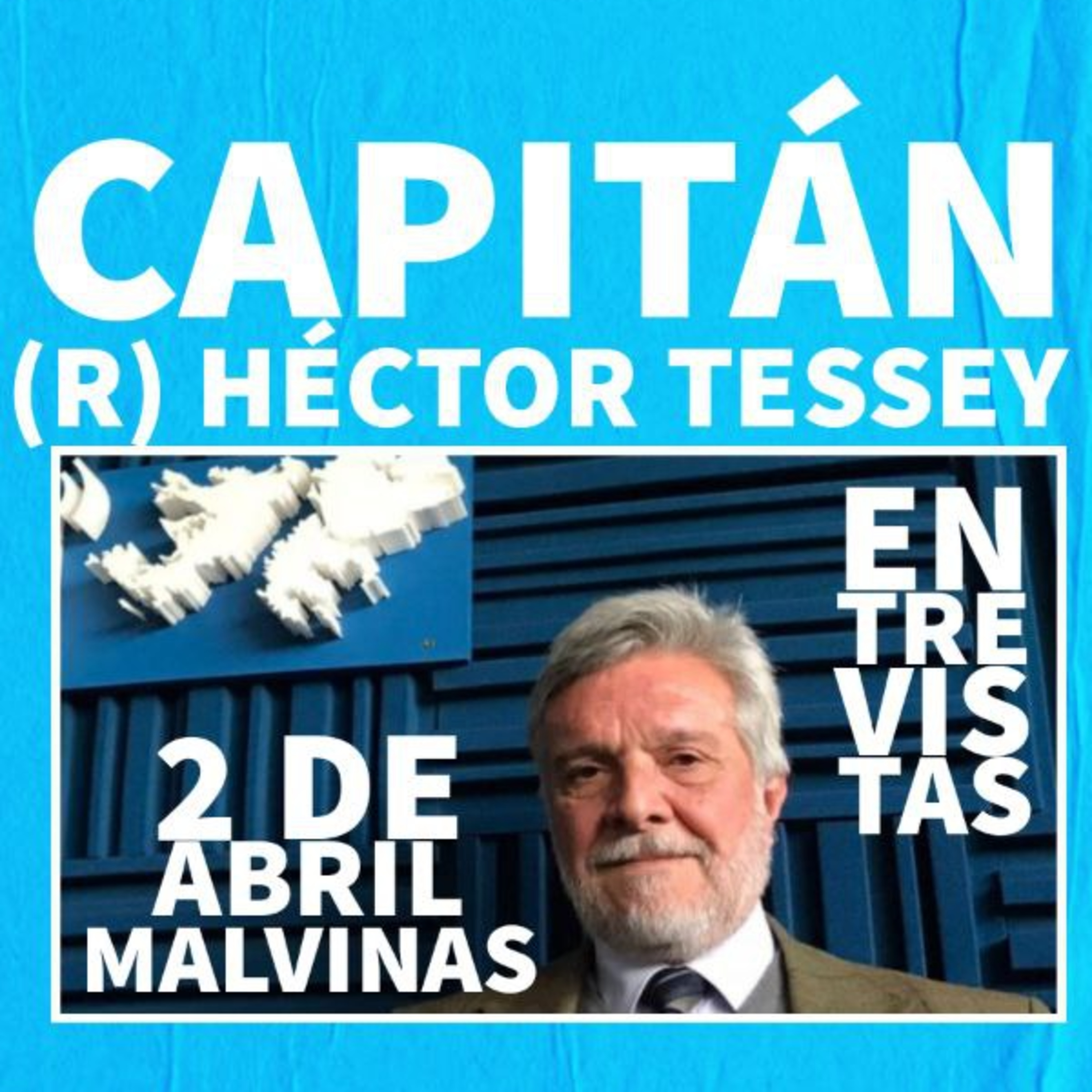 Héctor Tessey - Capitán - 2 de abril - Malvinas Argentinas episode artwork