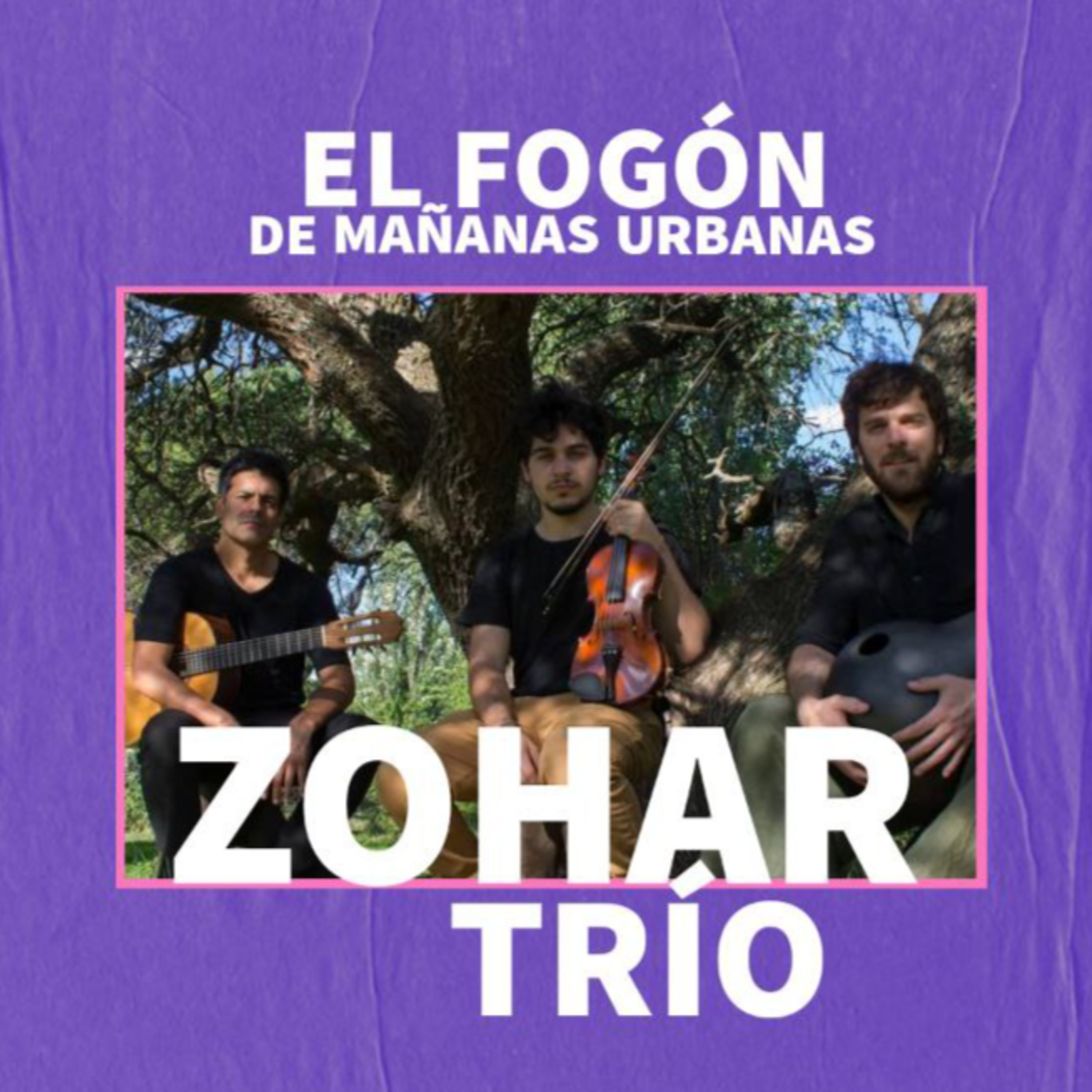 El Fogón - Zohar Trío