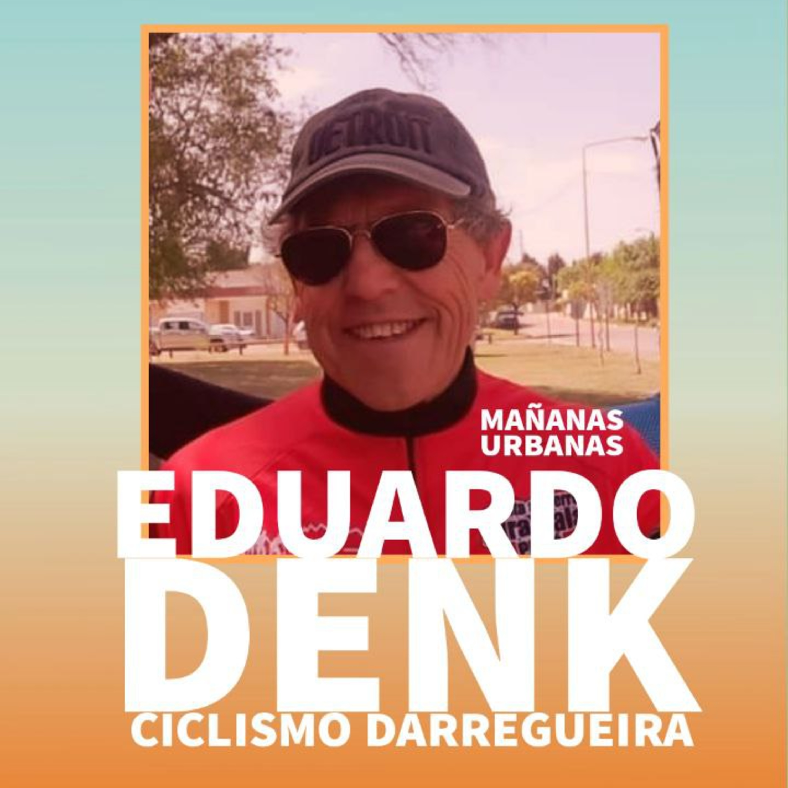 Eduardo "Nene" Denk - Ciclismo Darregueira episode artwork