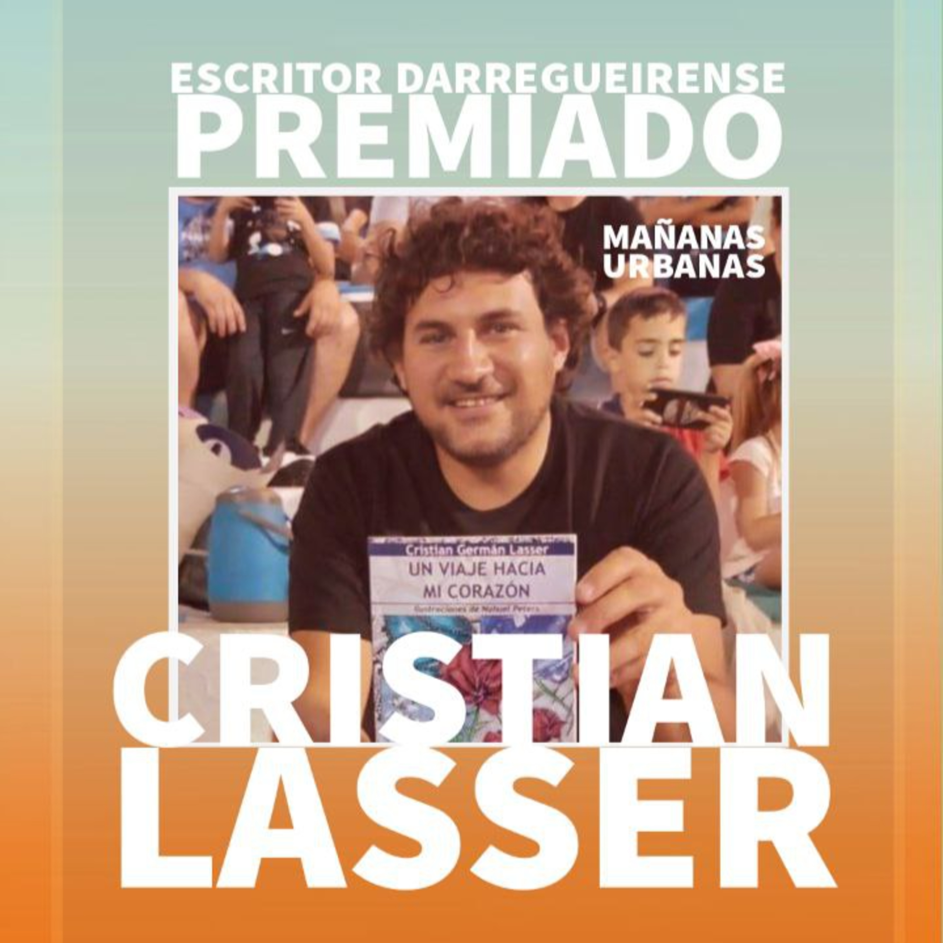 Cristian Lasser - Escritor Darregueirense premiado  episode artwork