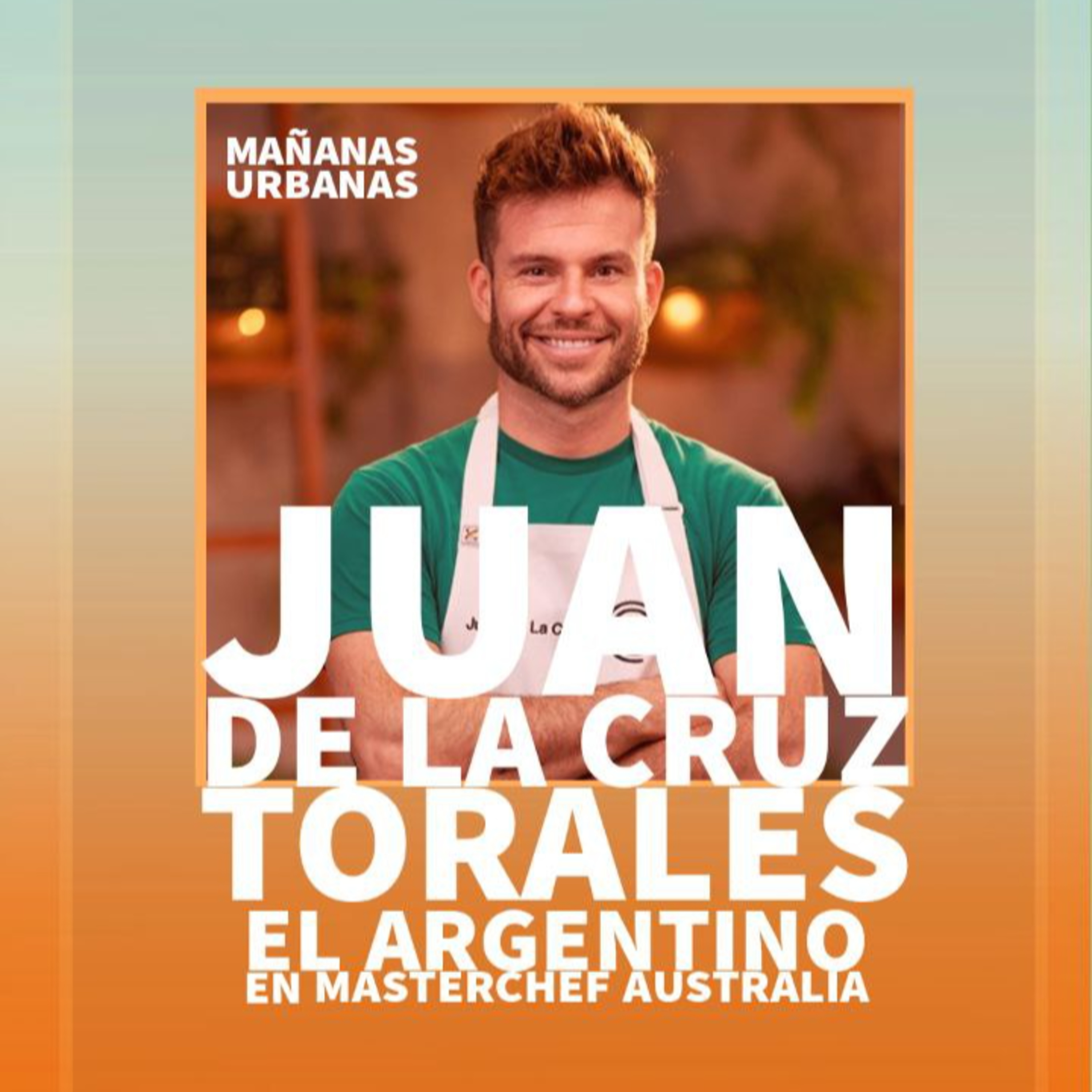 Juan de la Cruz Torales - El Argentino en MasterChef Australia