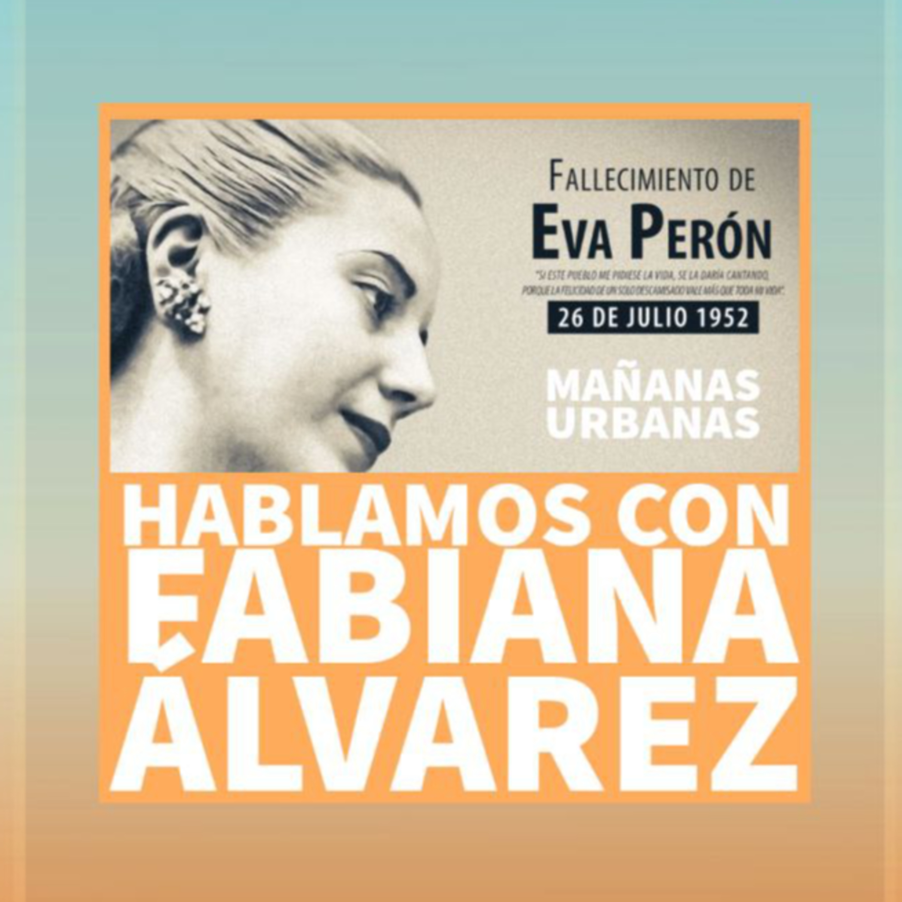 72° aniversario del paso a la inmortalidad de Eva Perón episode artwork