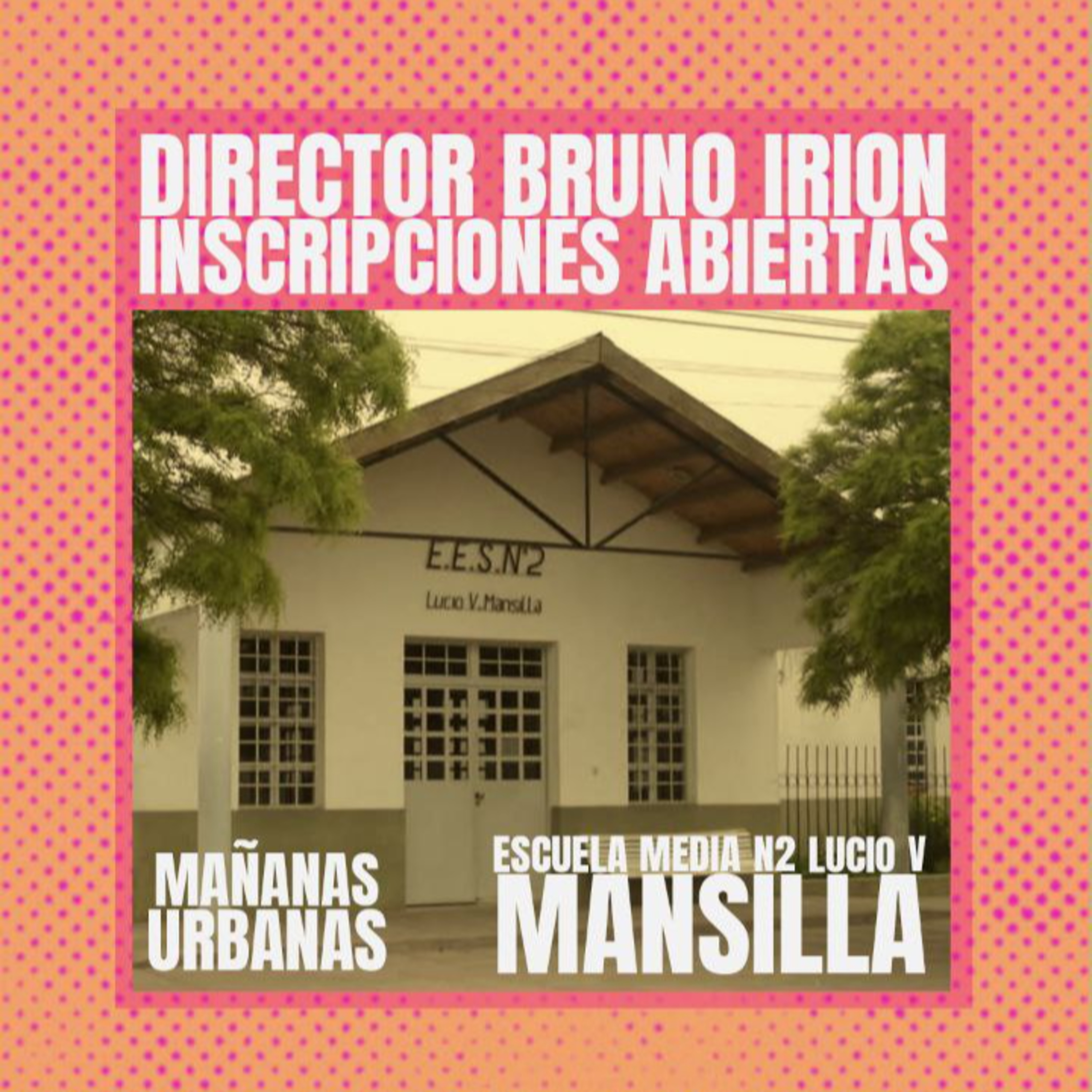Inscripciones abiertas Escuela Secundaria N2 Lucio V Mansilla