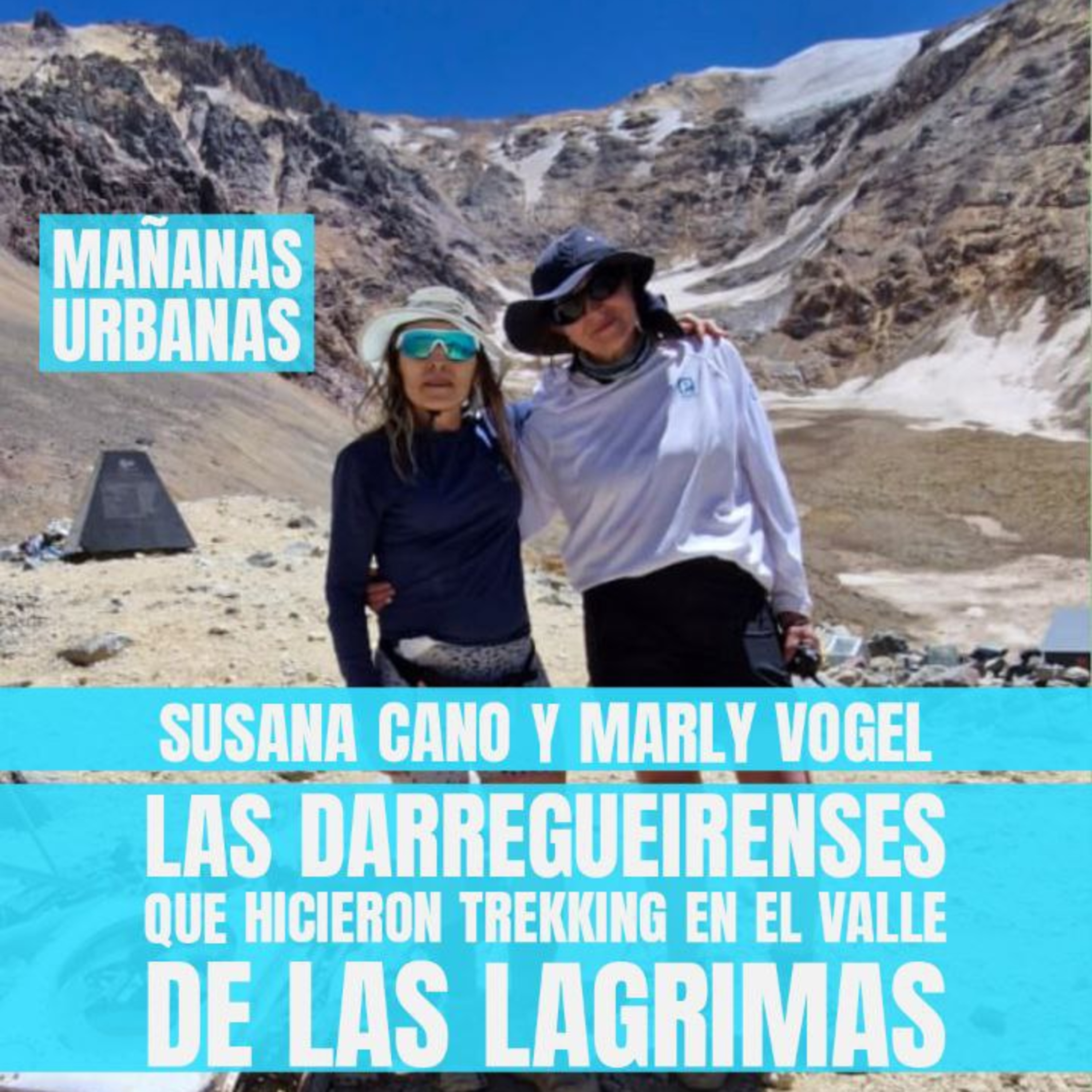 Susana Cano y Marly Vogel - Trekking al Valle de las Lagrimas