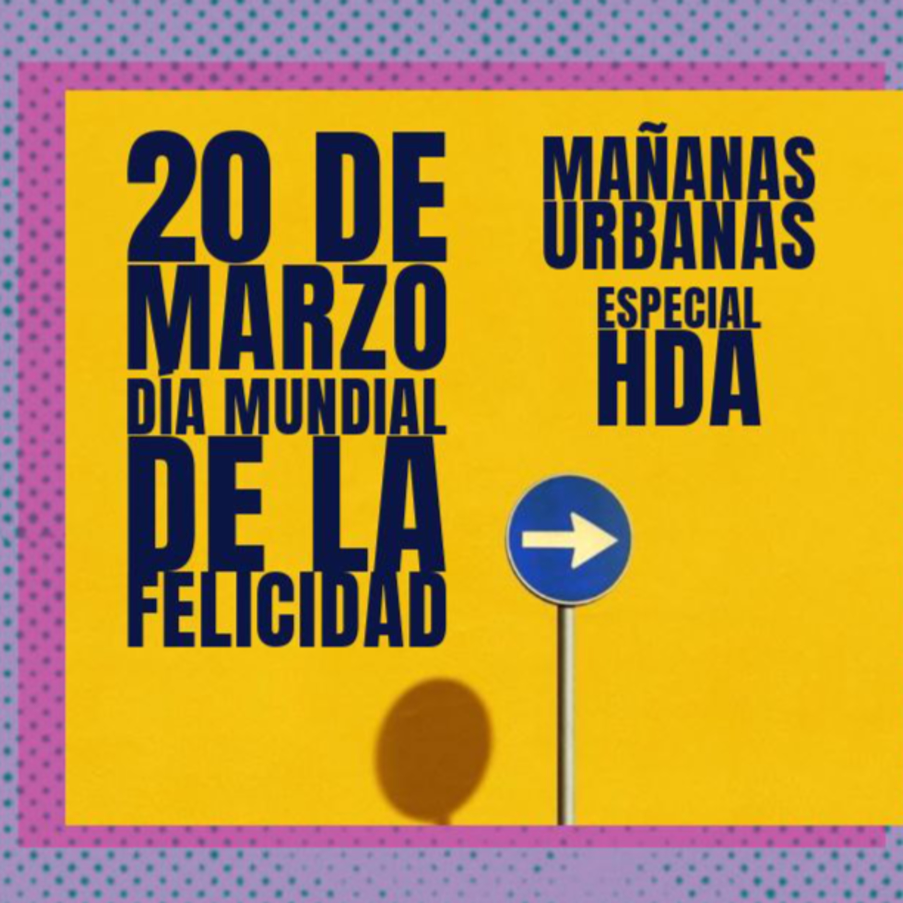 Especial día mundial de la FELICIDAD con Vale Heit y Jorge Luis Hirch episode artwork