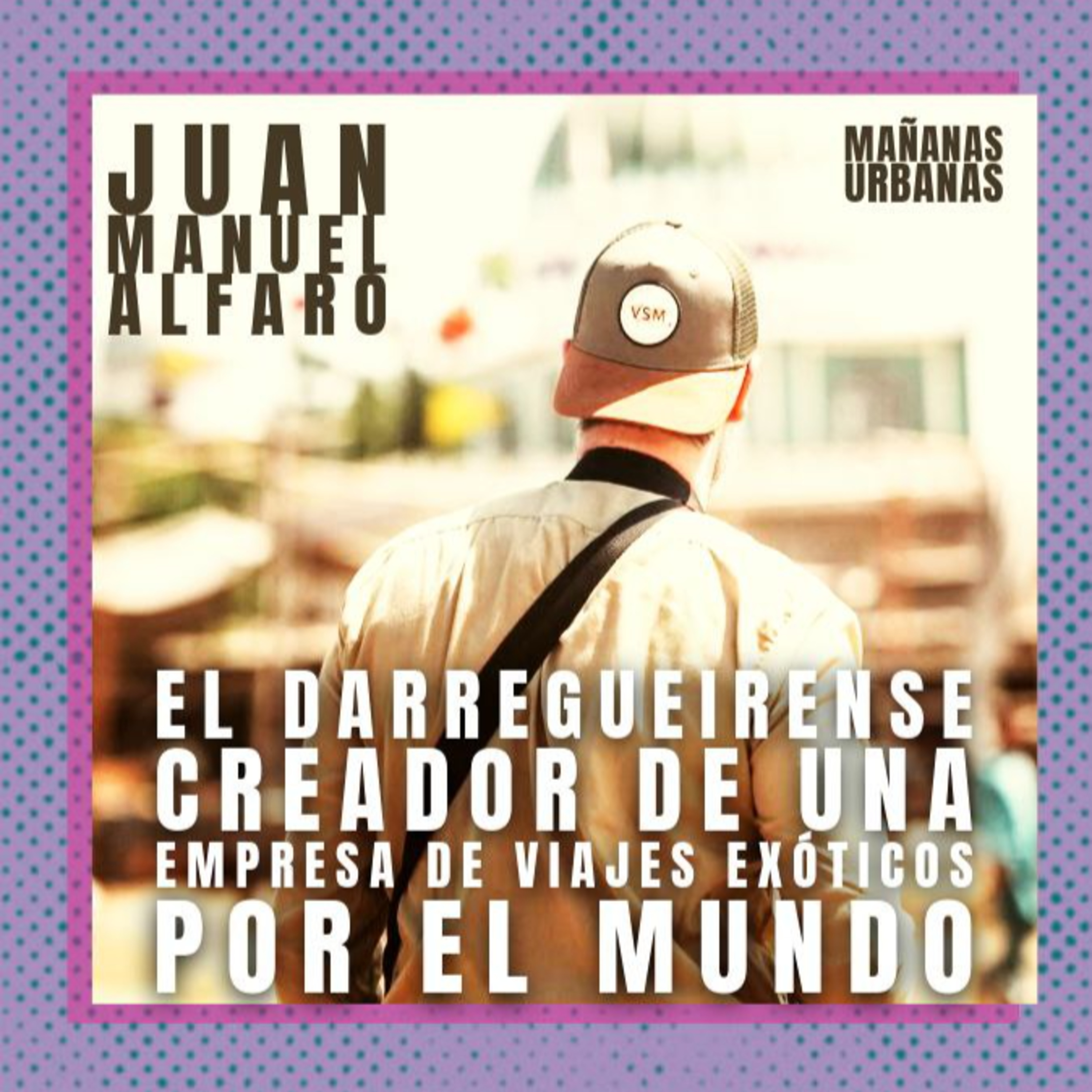 Juan Manuel Alfaro desde Tayikistán episode artwork