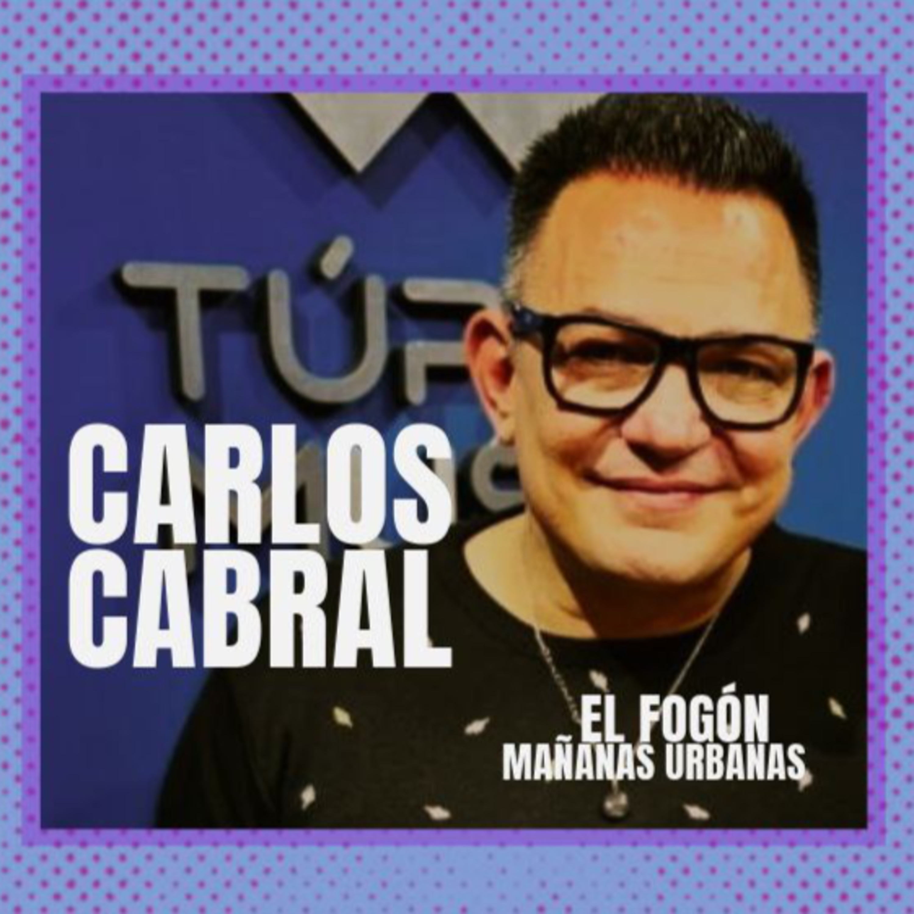 El Fogón - Carlos Cabral  episode artwork