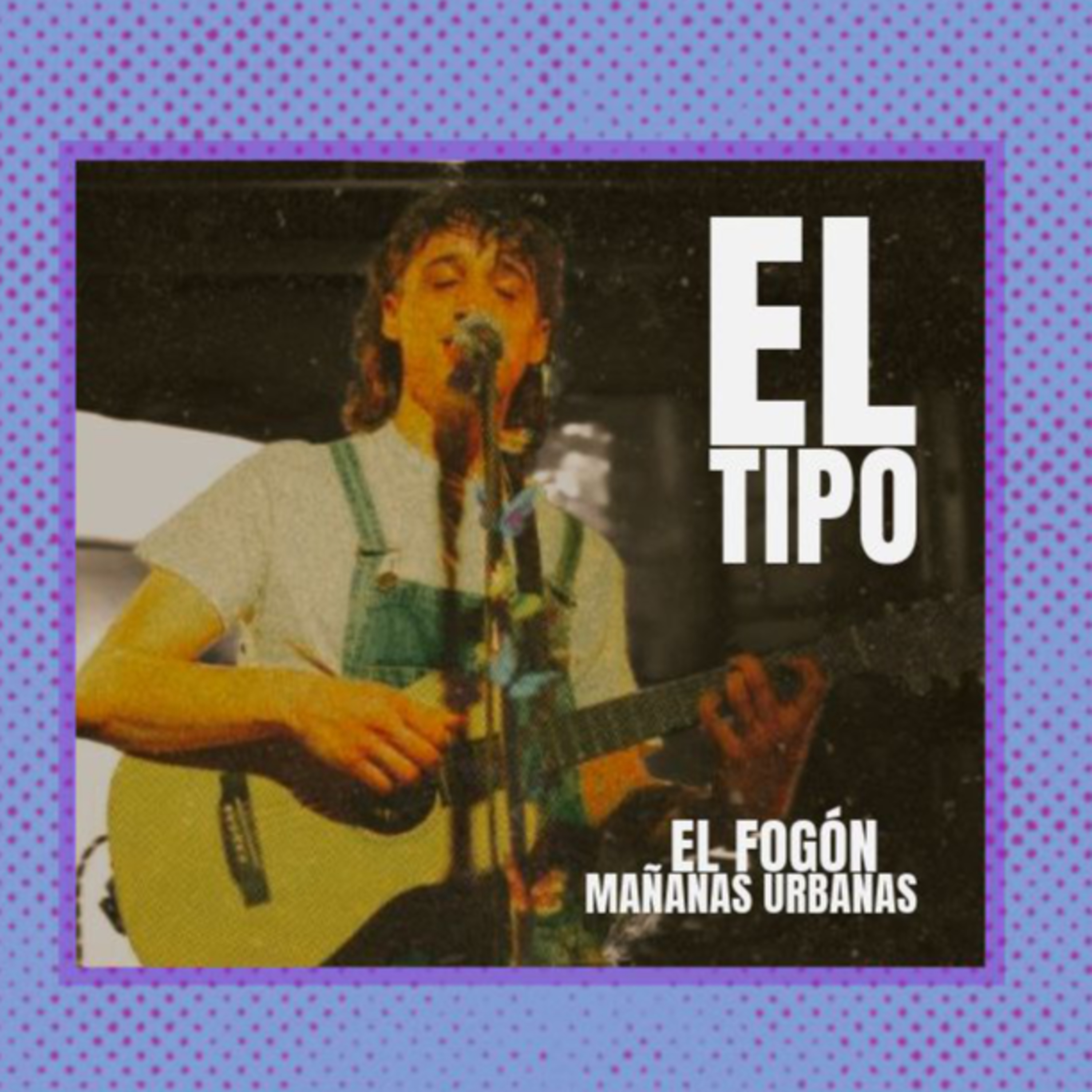 El Fogón - El Tipo episode artwork