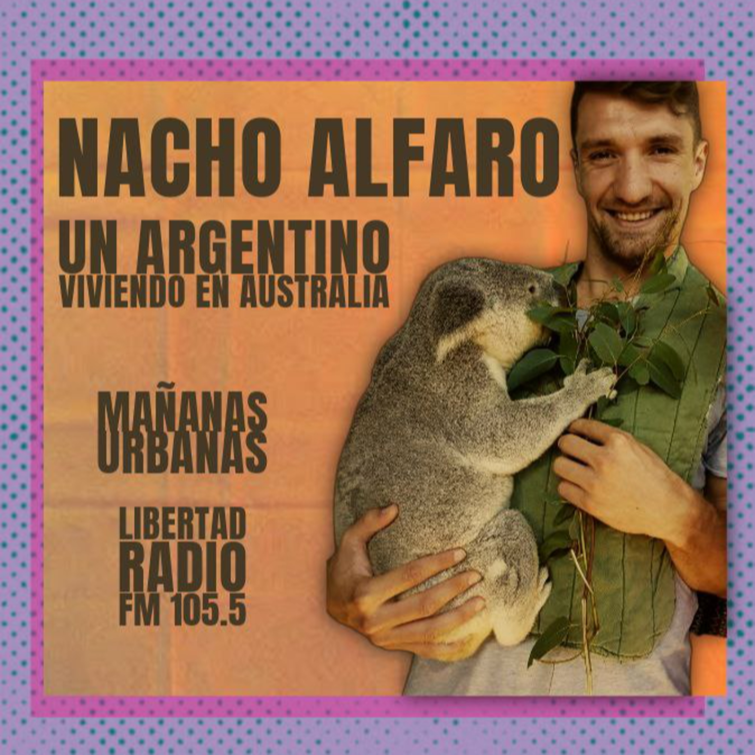 Nacho Alfaro - La vida lejos del pueblo, la Argentinidad, sus hijas y mucho más episode artwork