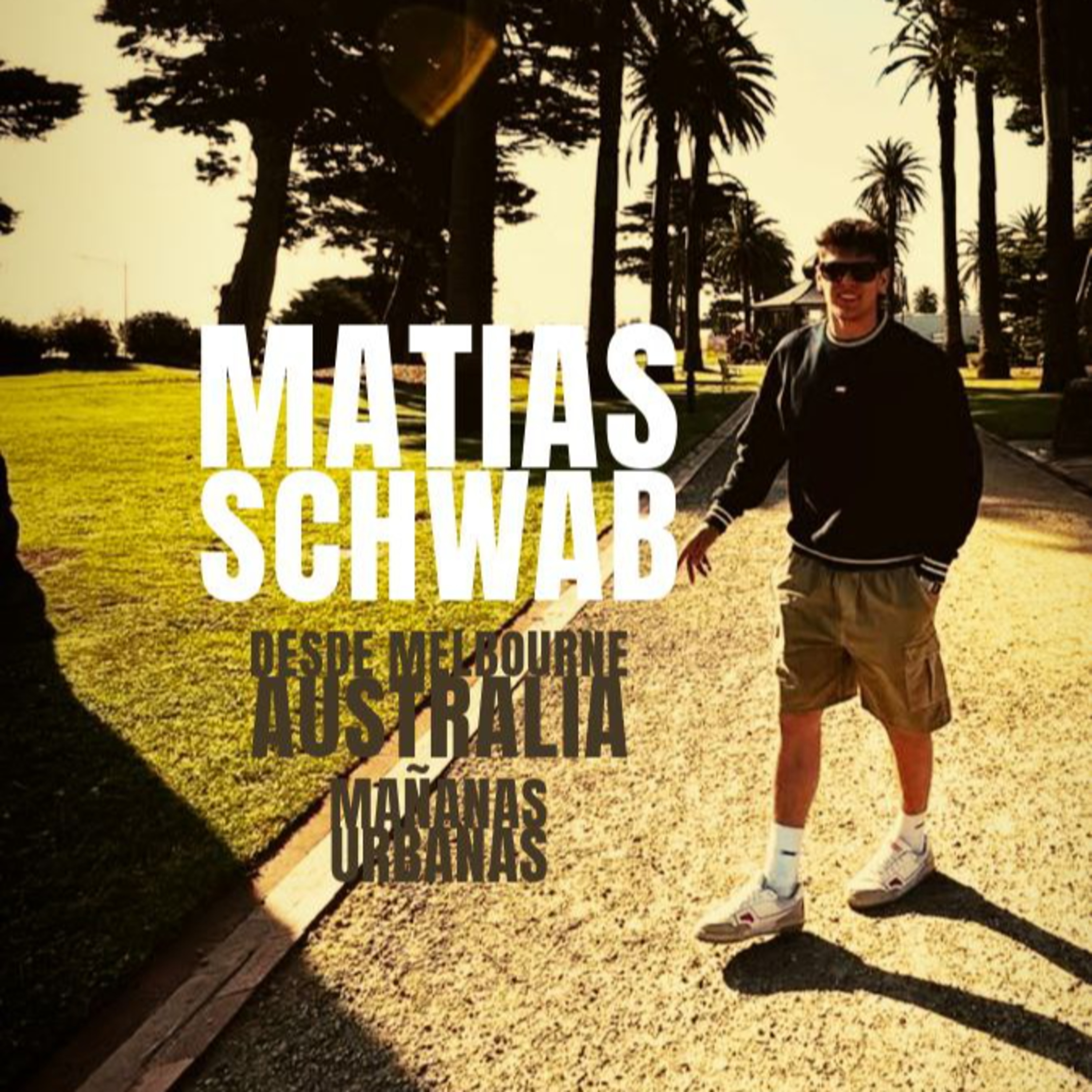 Mati Schwab desde Melbourne - Australia  episode artwork