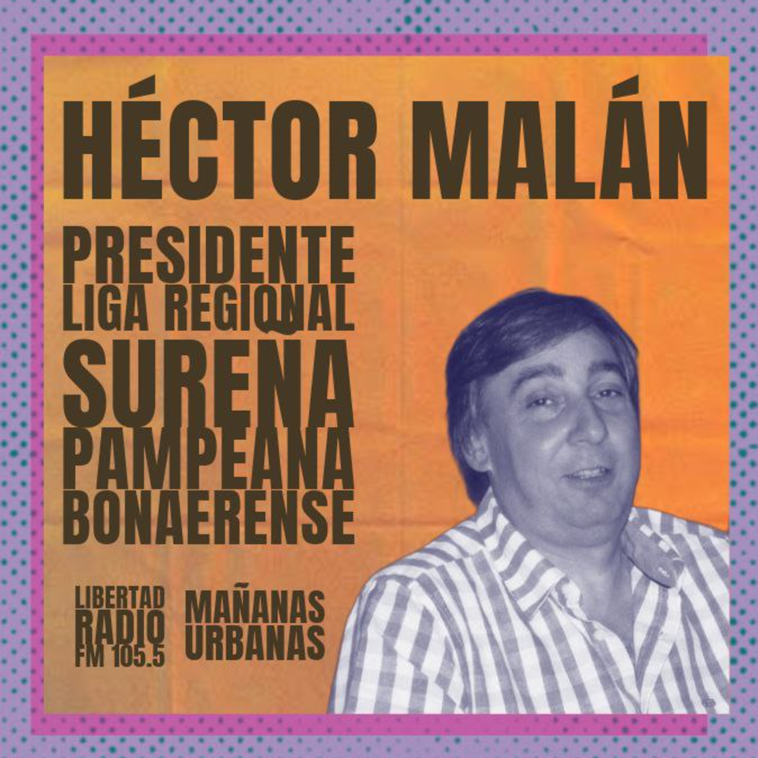 Héctor Malán - La vuelta del fútbol!  episode artwork