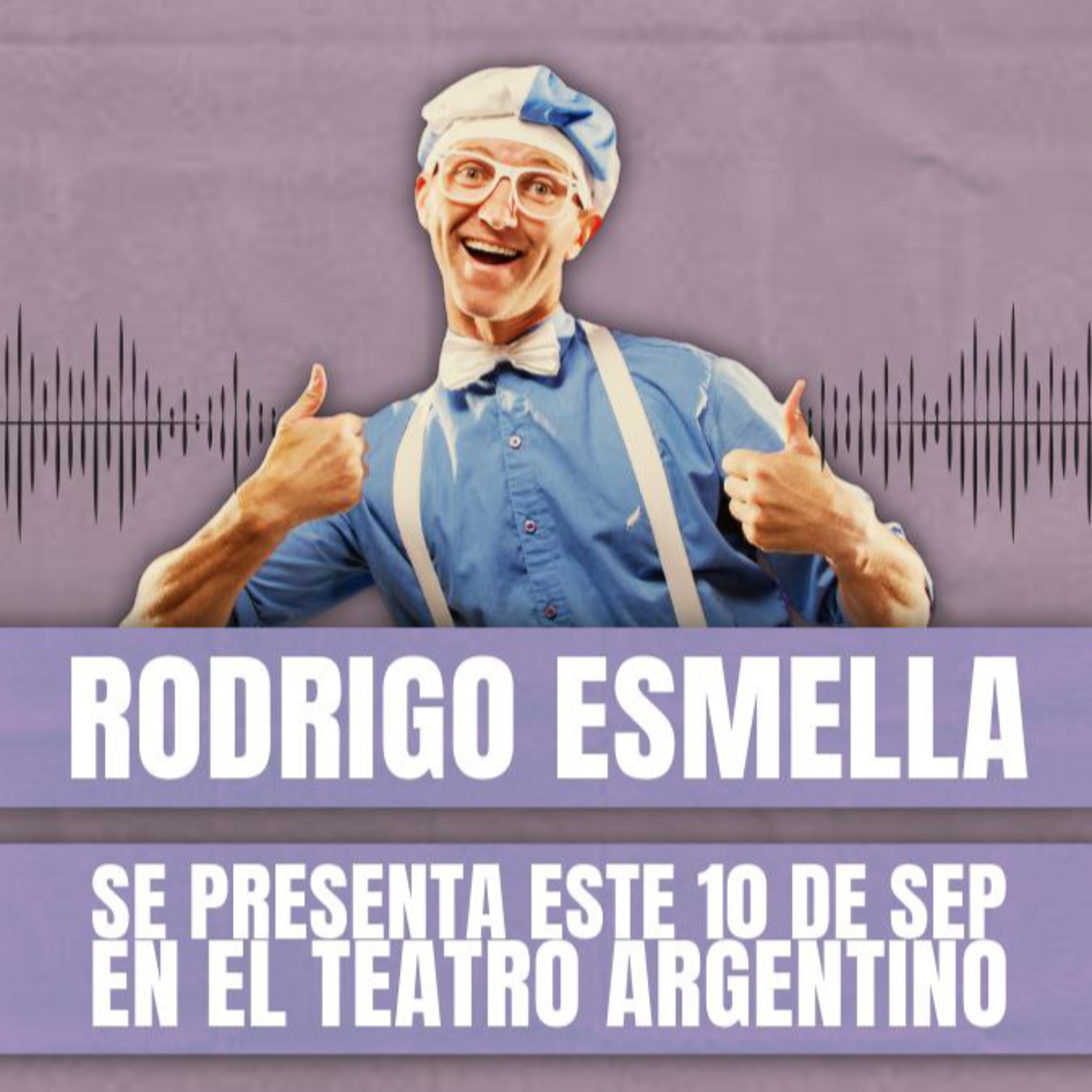 Rodrigo Esmella - Actor, bailarín  episode artwork