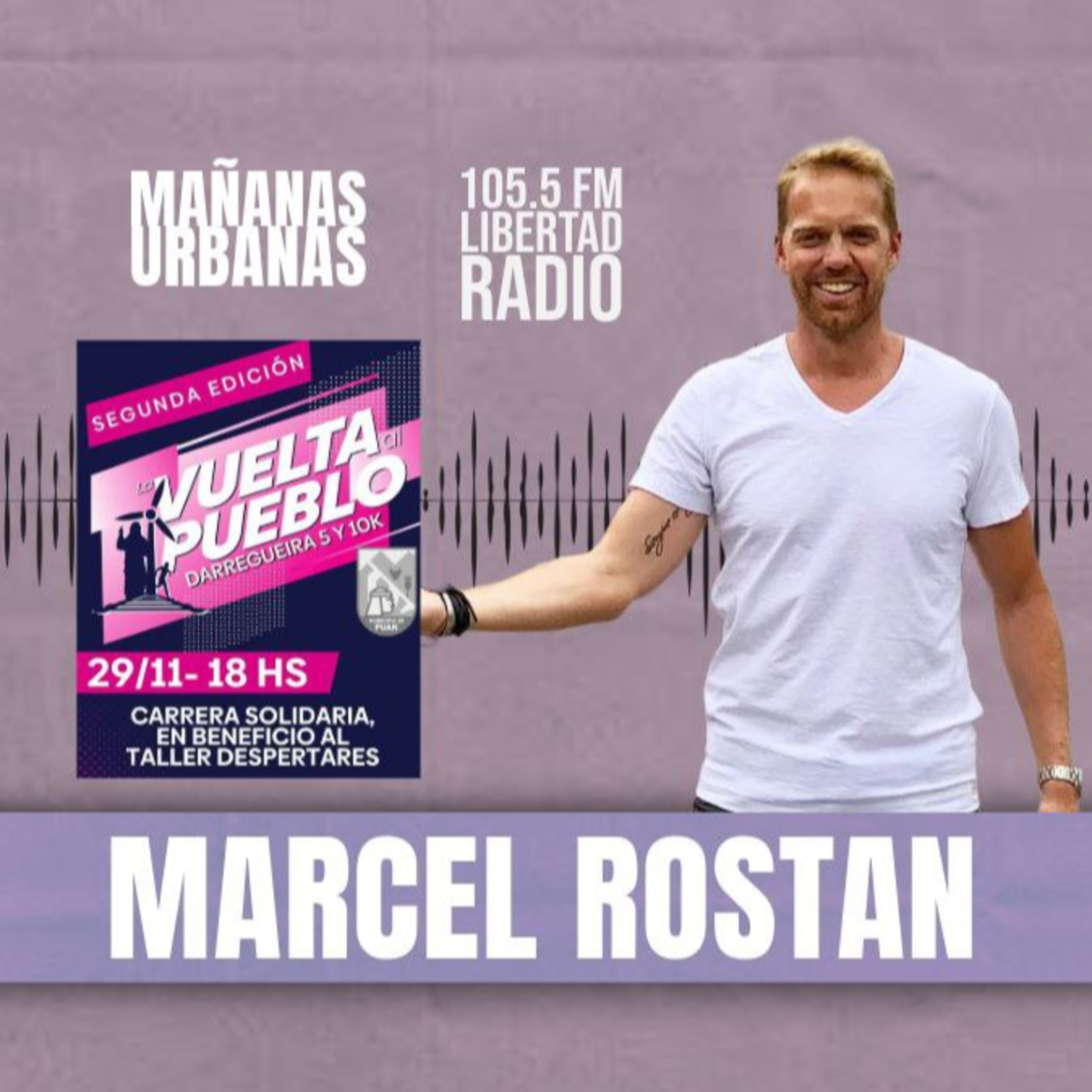 Marcel Rostan - Vuelta al Pueblo! 2° edición episode artwork