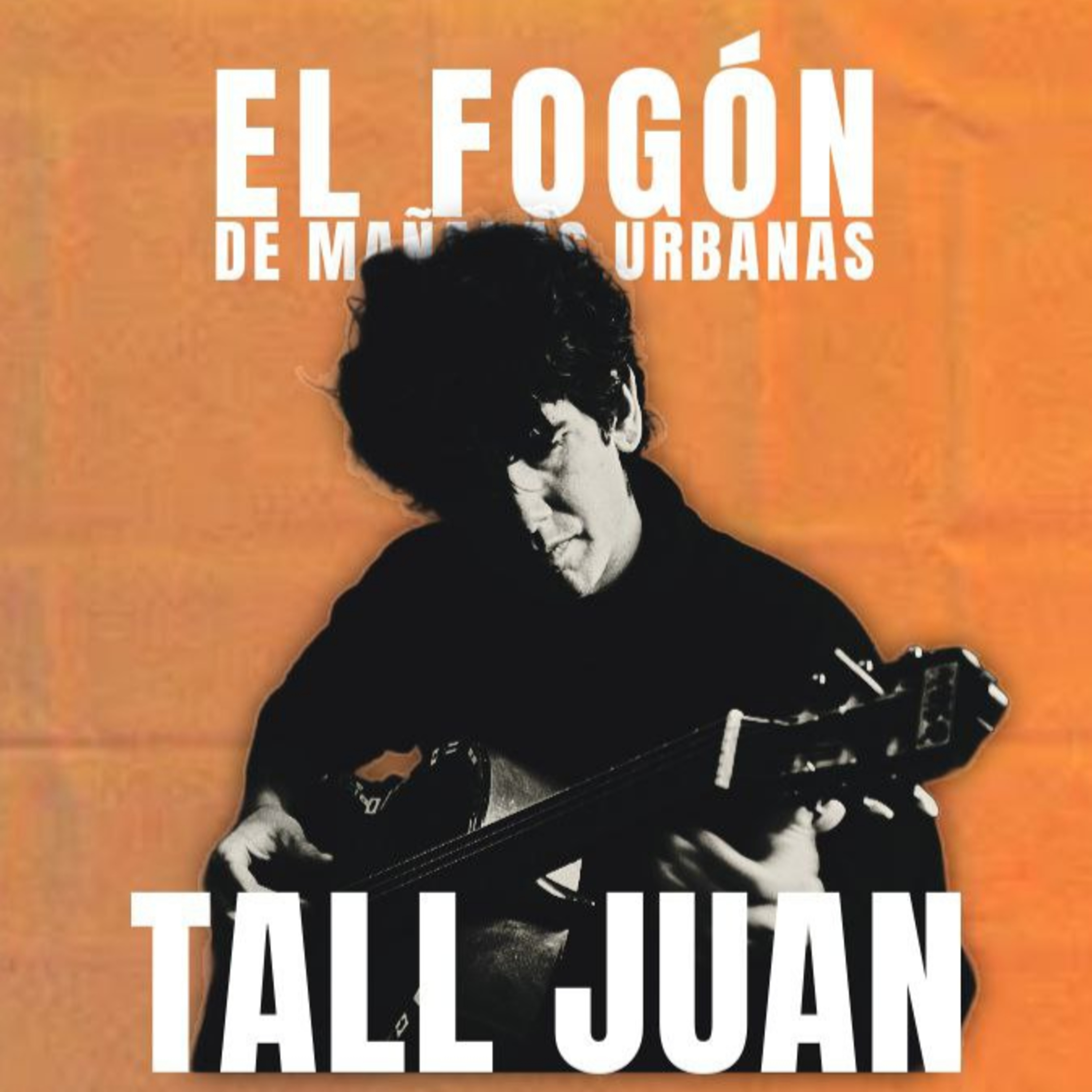 El Fogón - Tall Juan  episode artwork