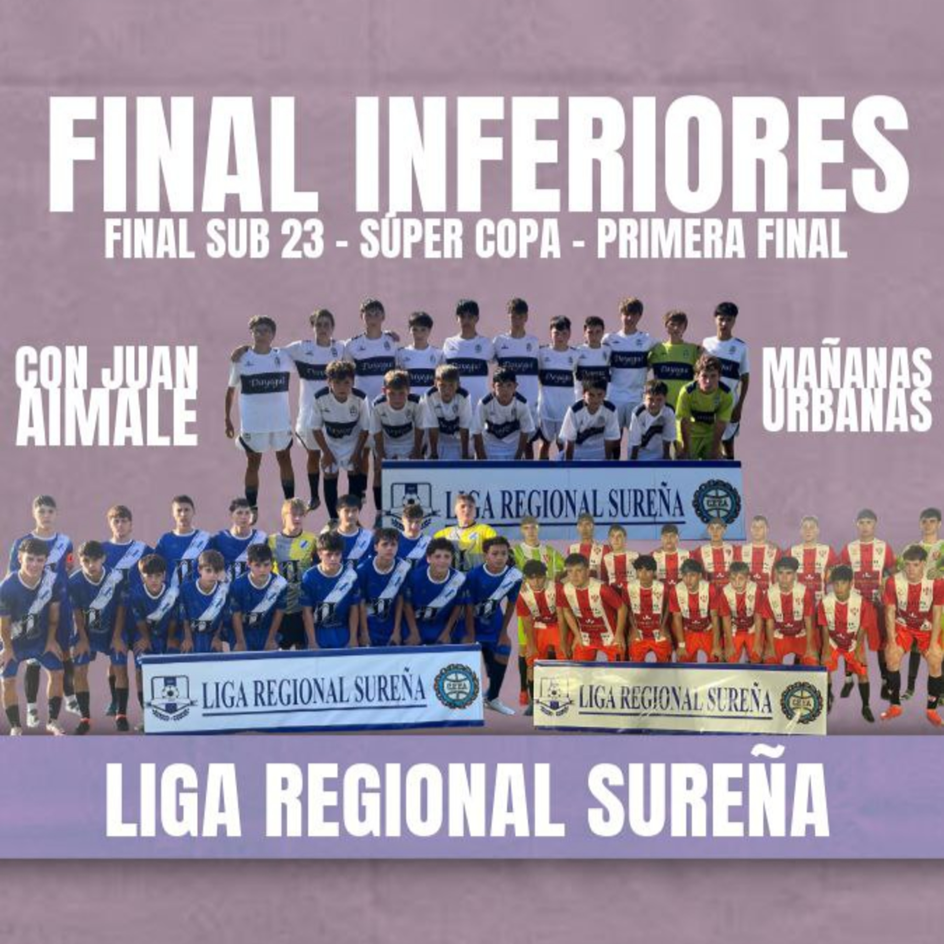 Finales Inferiores - Final Sub 23 - Super Copa - Primera final torneo clausura