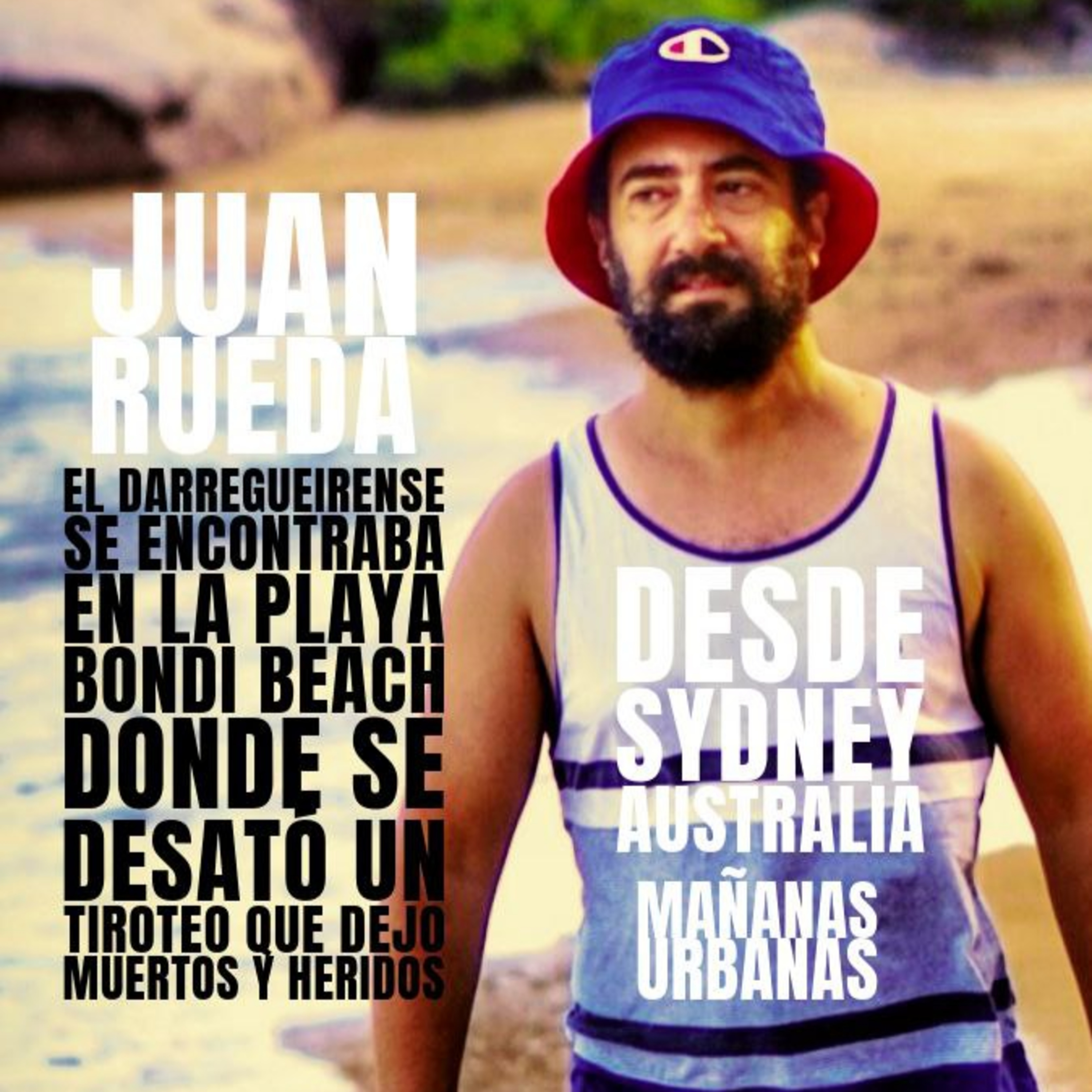 Juan Rueda desde Australia